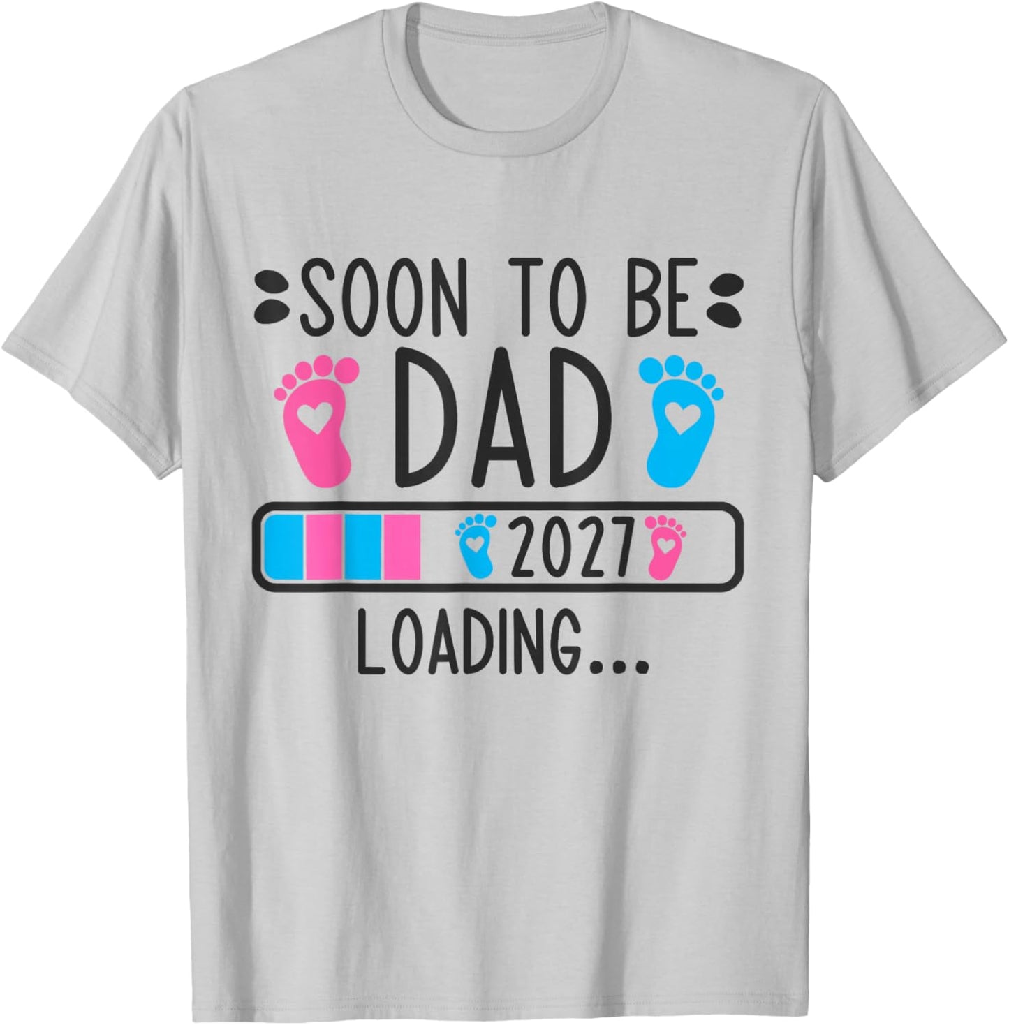 Soon to Be Dad 2027 Loading Pregnancy Announcement 2027 T-Shirt - T-Shirt | Ash