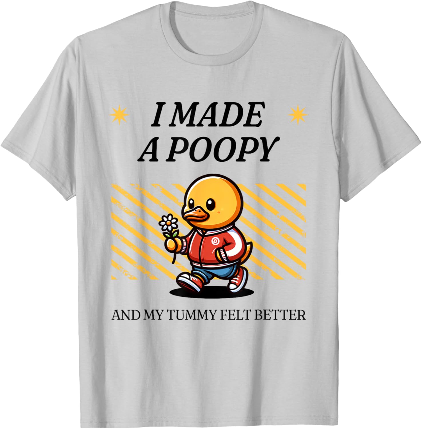 I Made a Poopy and My Tummy Felt Better Adult Humor Meme T-Shirt - T-Shirt | Ash