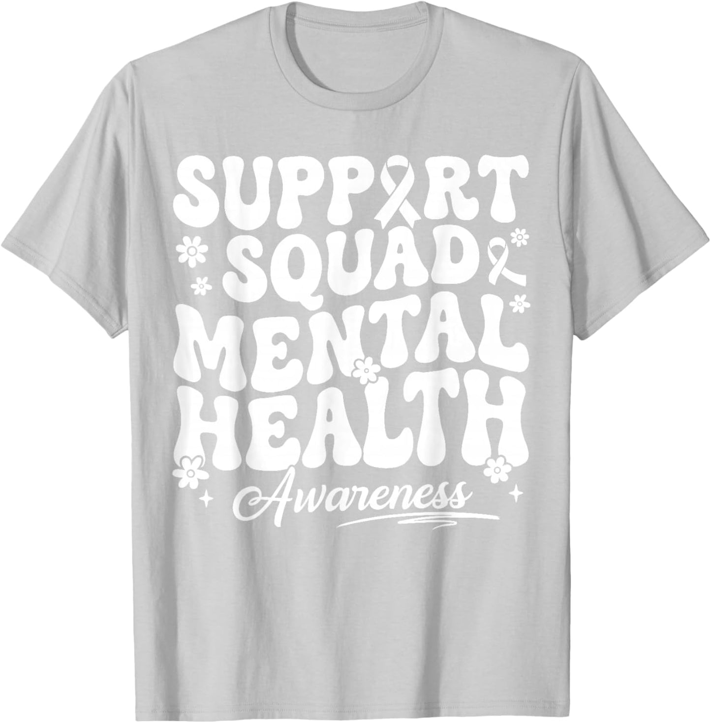 Groovy Support Squad Mental Health Awareness T-Shirt - T-Shirt | Ash