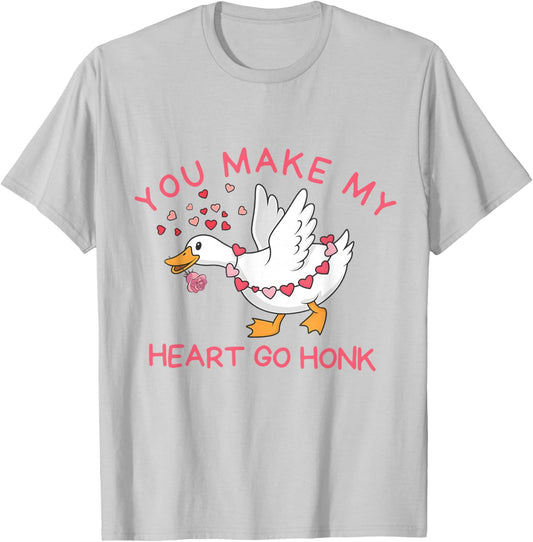 You Make My Heart Go Honk Funny Valentine Silly Goose Lovers T-Shirt - T-Shirt | Ash