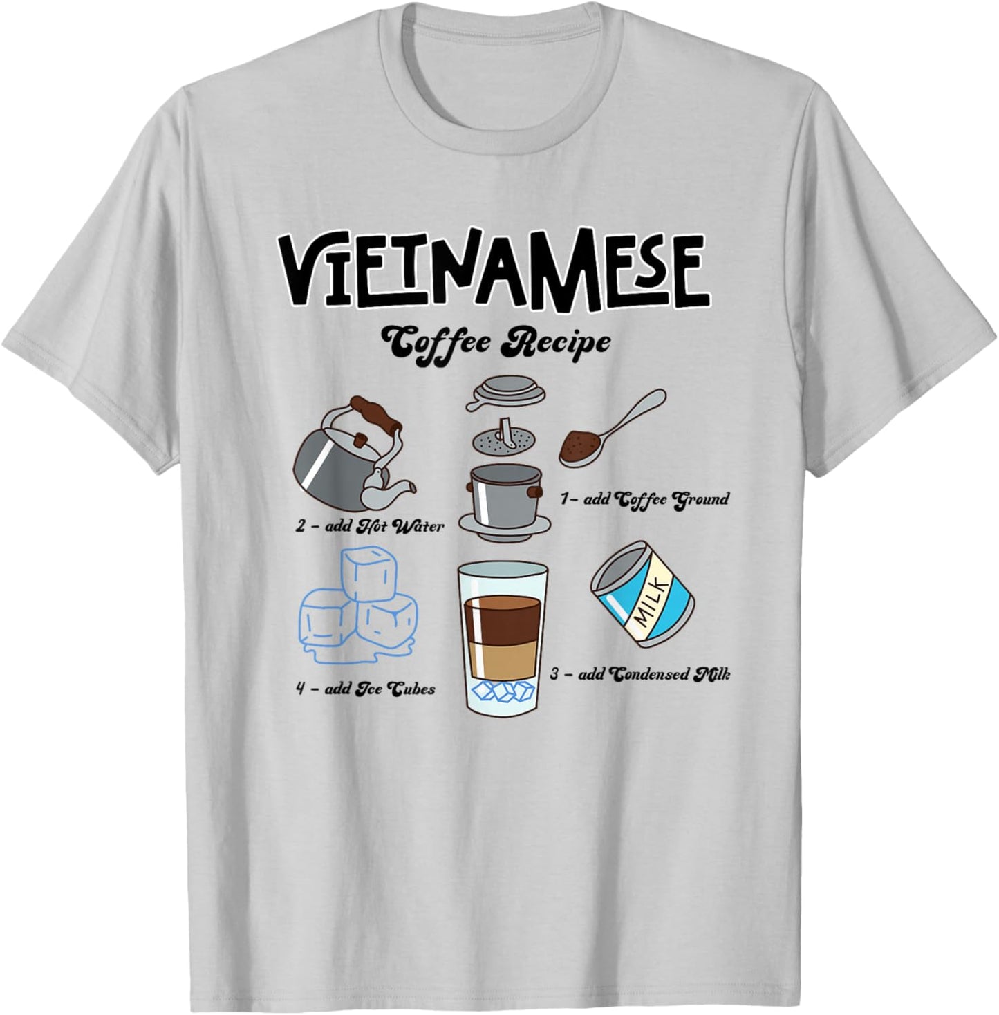 Vietnam Fierté Vietnamienne Vietnamien Café Ca Phe T-Shirt - T-Shirt | Ash