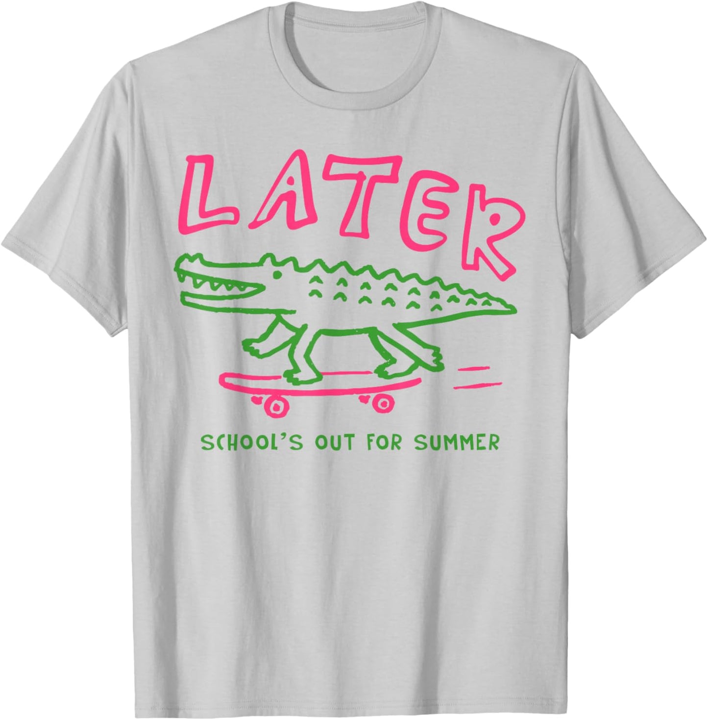 See You Later Teacher Summer Alligator Last Day of School T-Shirt - T-Shirt | Ash