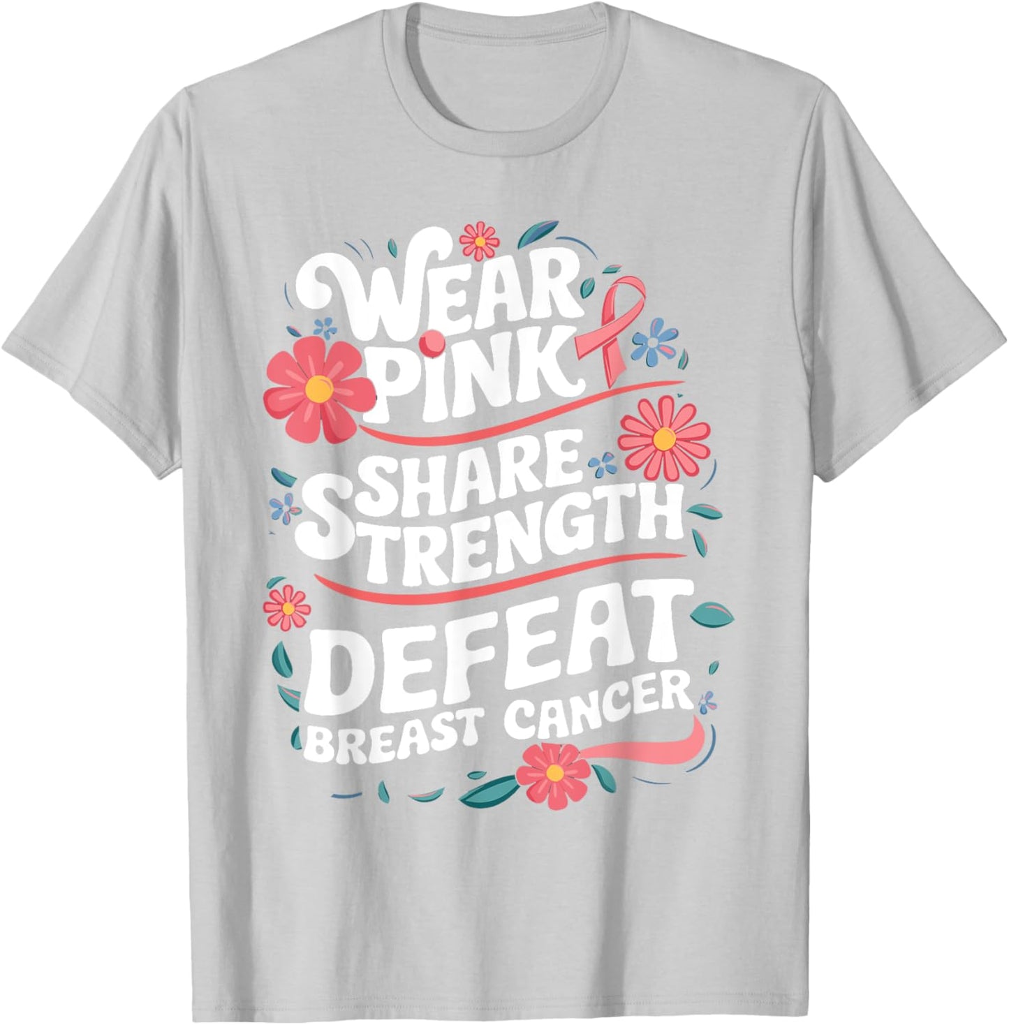 Pink October Wear Pink Defeat Breast Cancer Pink October T-Shirt - T-Shirt | Ash