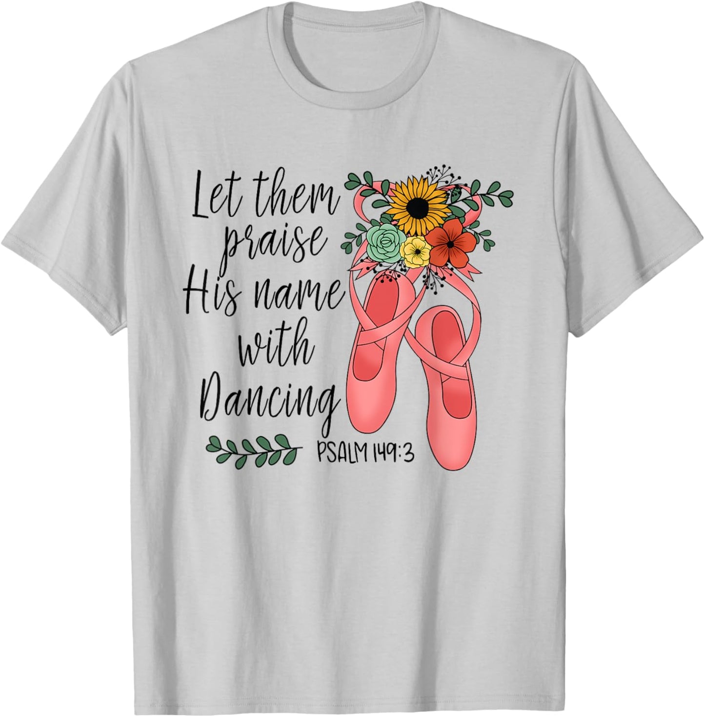 Floral Christian Dance Dancing Ballet - Ballerina For Girls T-Shirt - T-Shirt | Ash