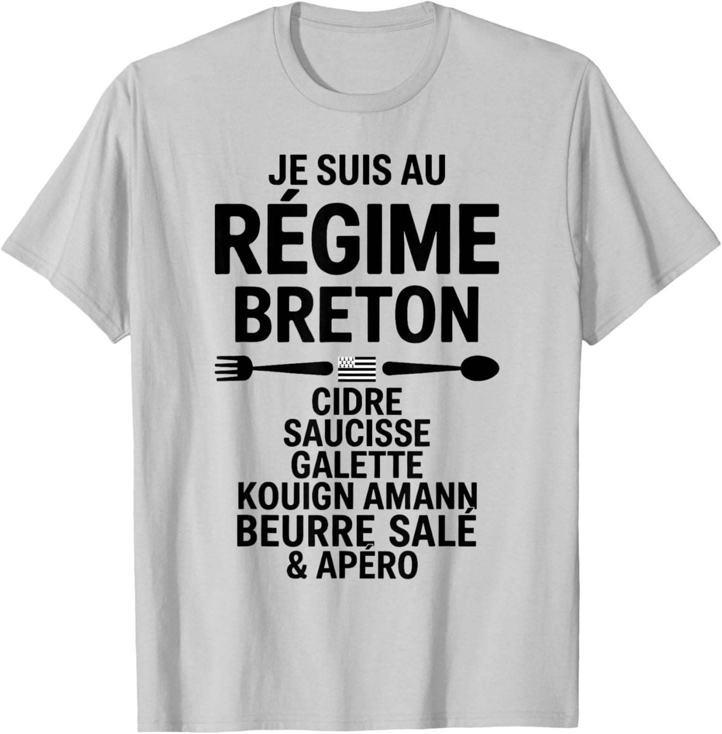 Diet Breton Humour Brittany Cider Sausage Galette Butter T-Shirt - T-Shirt | Ash