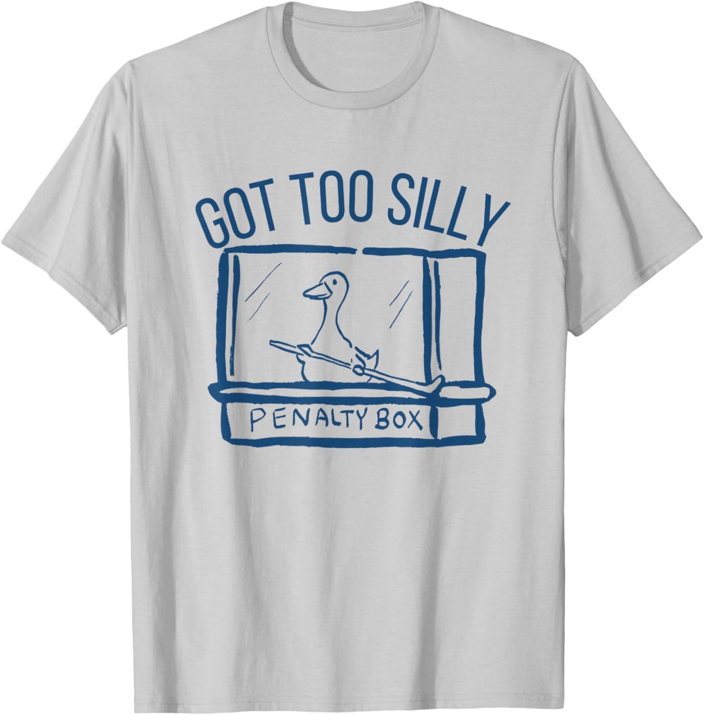Hockey Got Too Silly Penalty Box Silly Goose Hockey Lover T-Shirt - T-Shirt | Ash