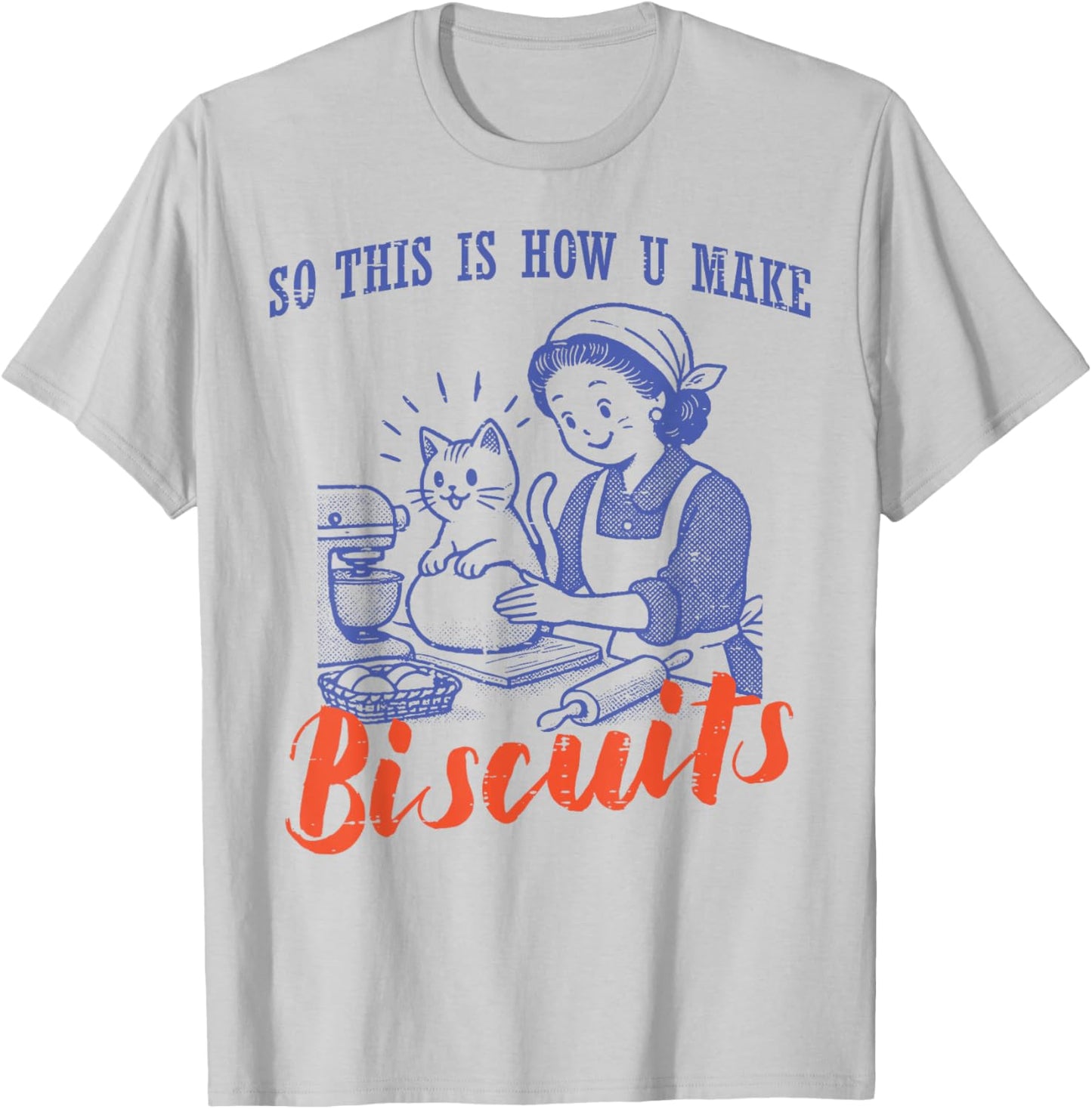 Cat This is How You Make Biscuits Vintage Women Girls Kids T-Shirt - T-Shirt | Ash