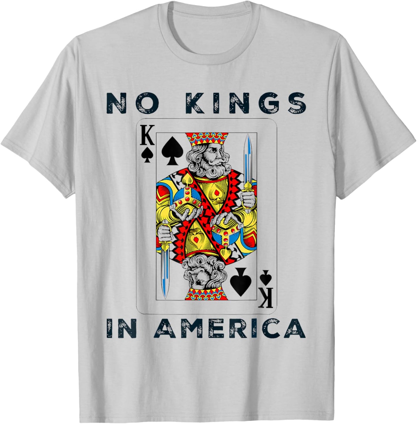 No Kings in America We The People Political Men Women T-Shirt - T-Shirt | Ash