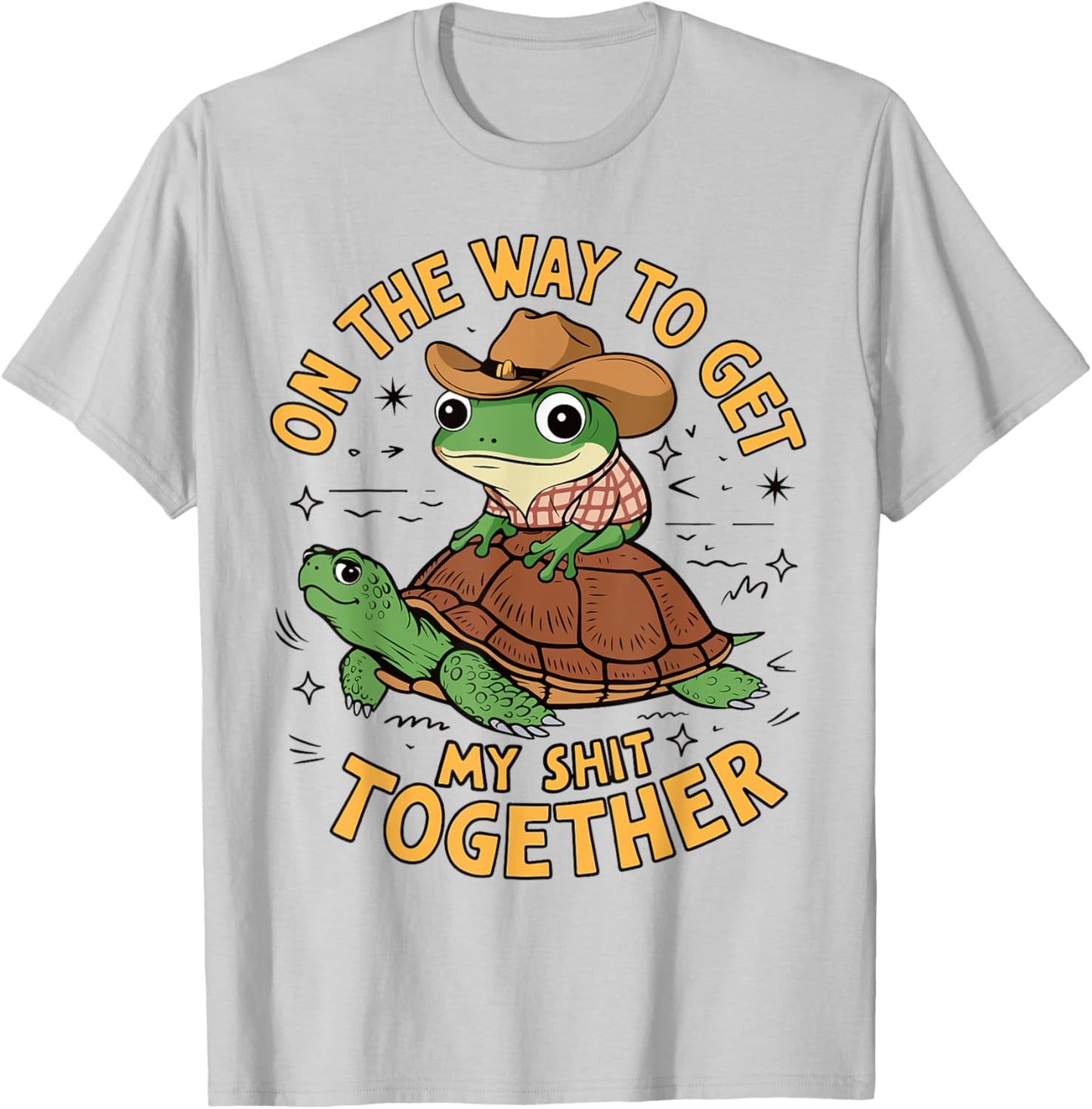 On The Way to Get My Shit Together T-Shirt - T-Shirt | Ash
