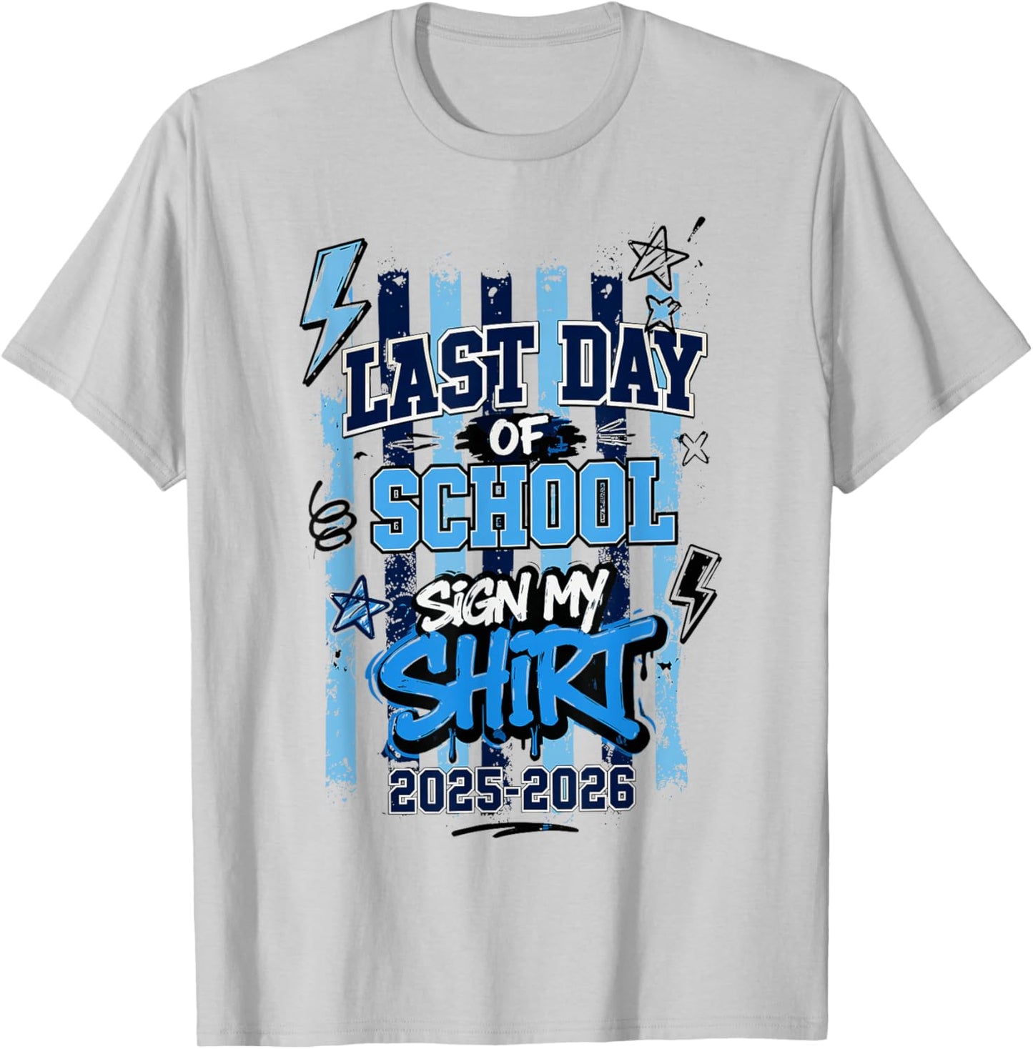 Last Day of School Sign My Shirt Boy Student Kid 2 Sided T-Shirt - T-Shirt | Ash