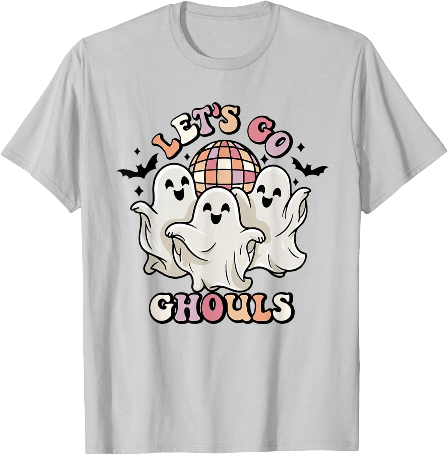 Lets Go Ghouls Halloween Disco Ghosts T-Shirt - T-Shirt | Ash