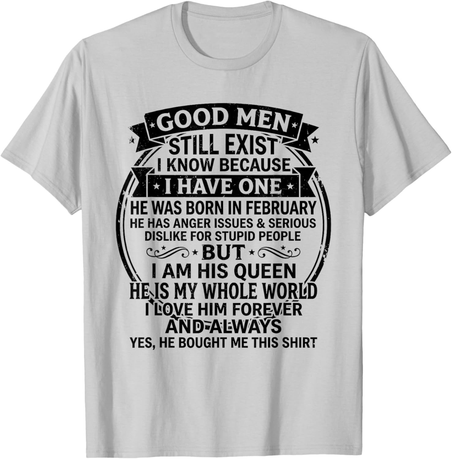 Good Men Born in February Birthday Funny for Wife Girlfriend T-Shirt - T-Shirt | Ash