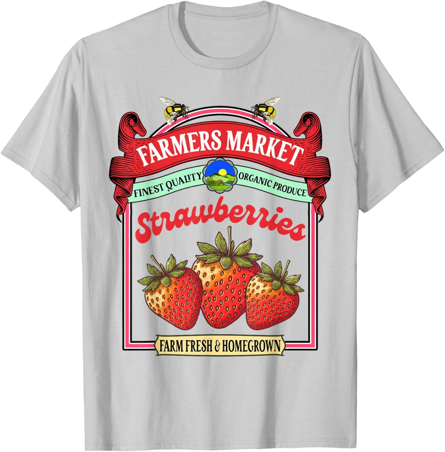Farmers Market Fresh Gardening Pick Your Own Strawberries T-Shirt - T-Shirt | Ash
