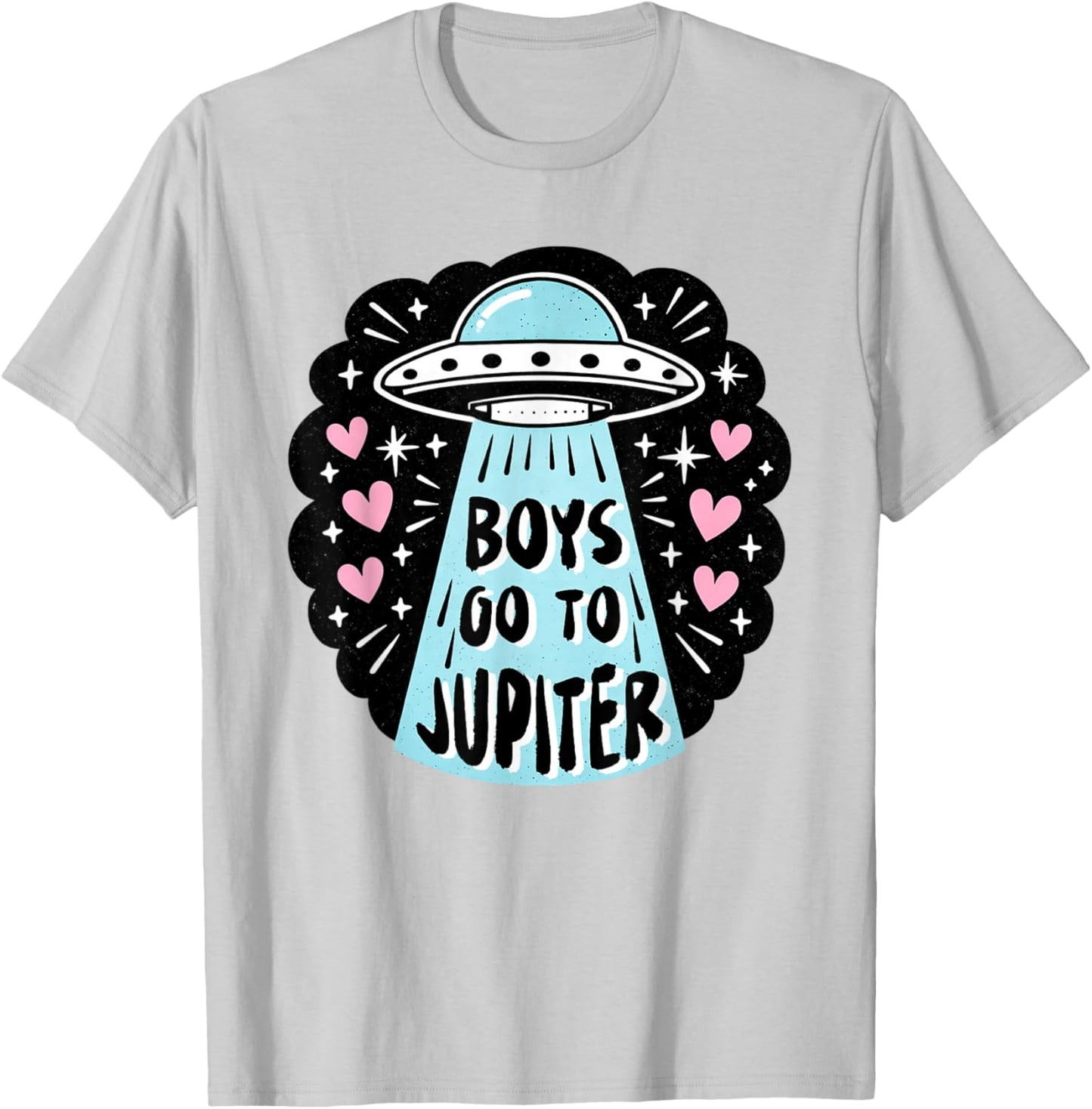 Valentines XOXO UFO Hunting Sci-fi Boys Go to A Jupiter T-Shirt - T-Shirt | Ash