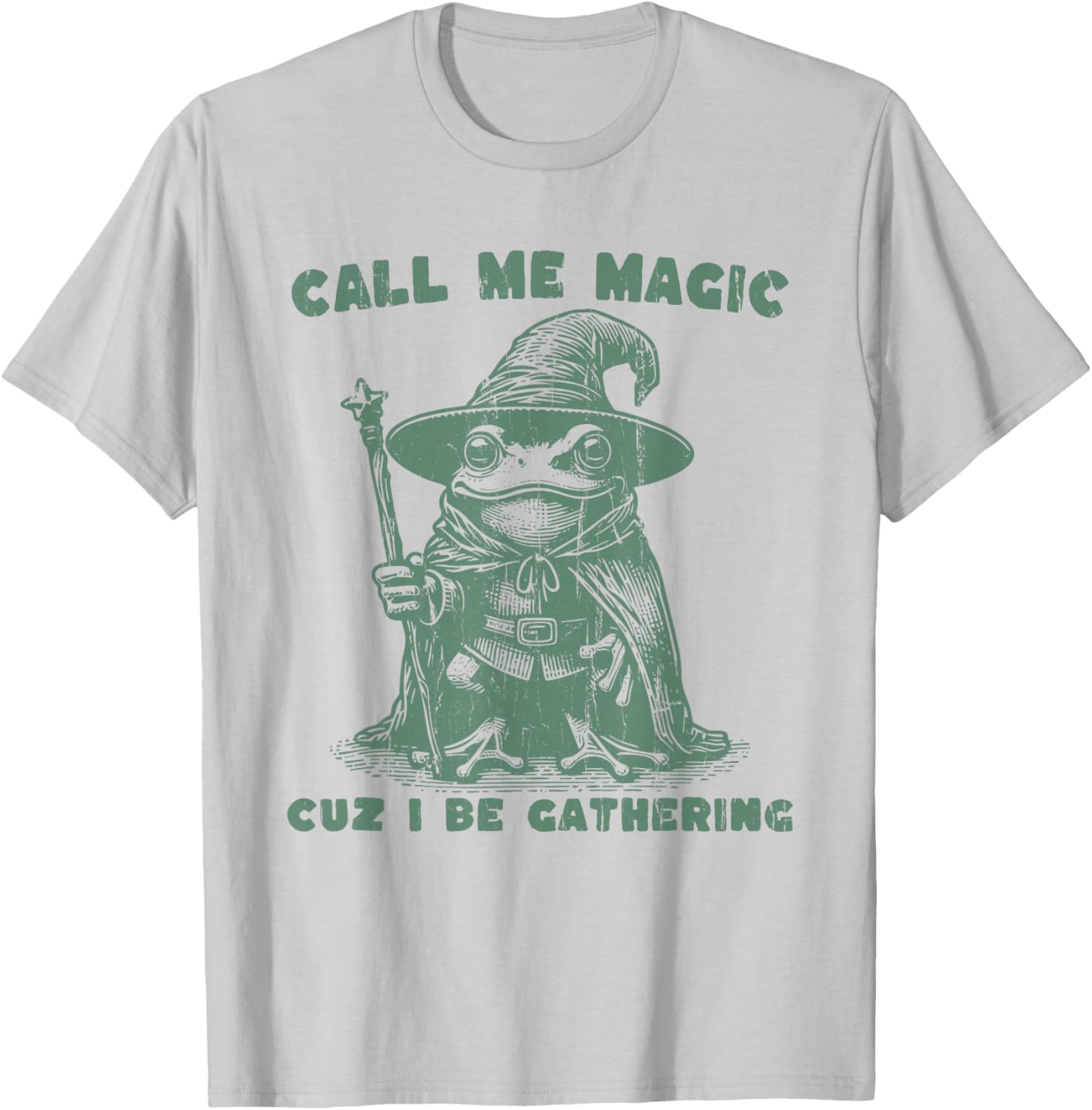 Call Me Magic Cuz I Be Gathering, Funny Wizard Frog Meme T-Shirt - T-Shirt | Ash