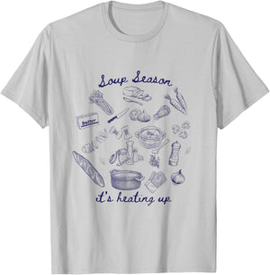 Soup Season, it's heating up! T-Shirt - T-Shirt | Ash