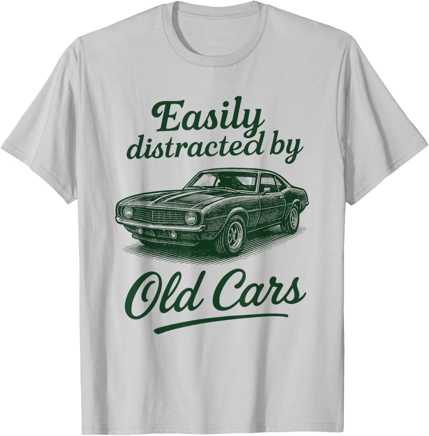 Easily Distracted by Old Cars Classic Car Guy Funny Vintage T-Shirt - T-Shirt | Ash
