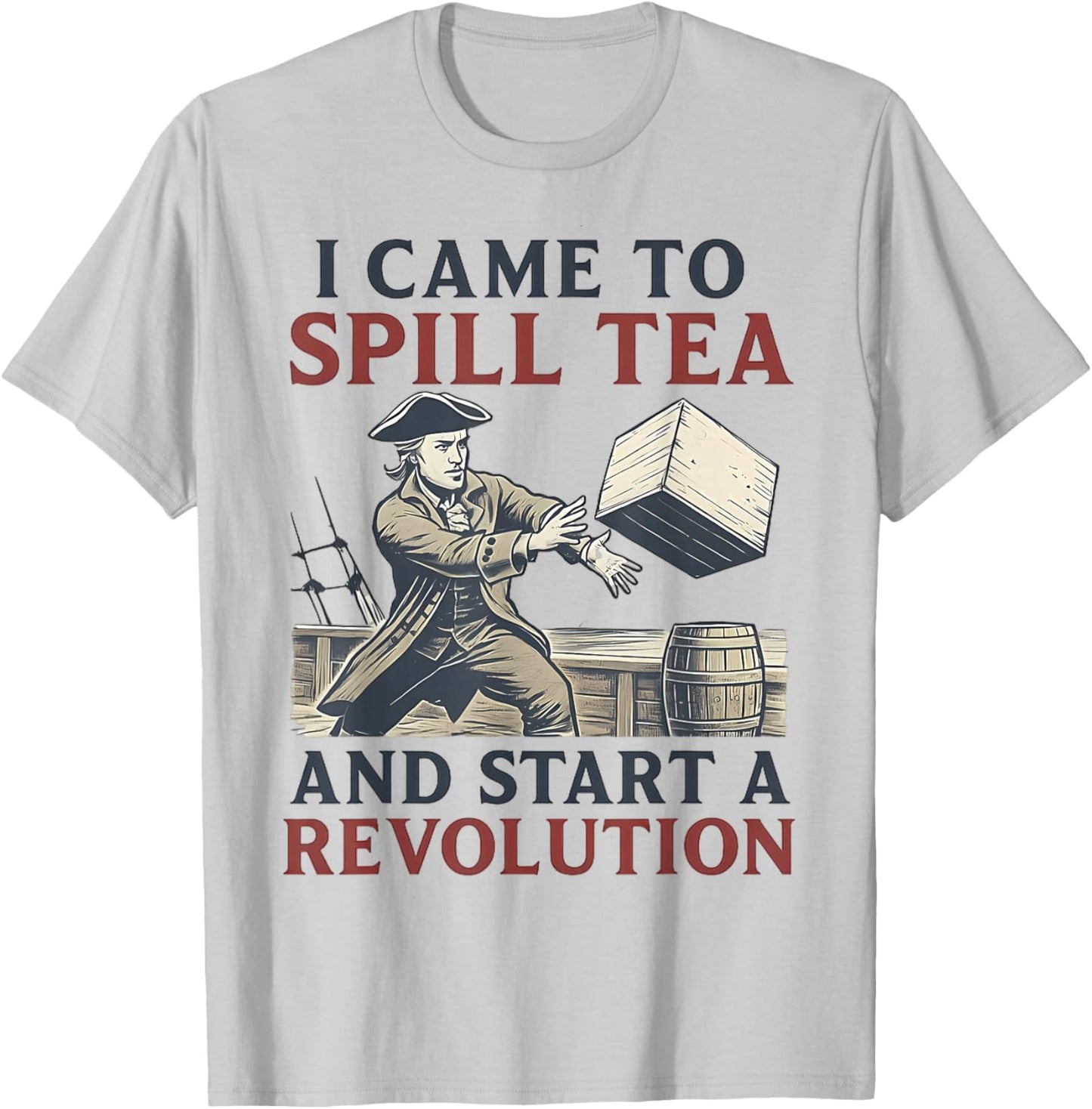 Tea Party Funny Historian History Boston T-Shirt - T-Shirt | Ash