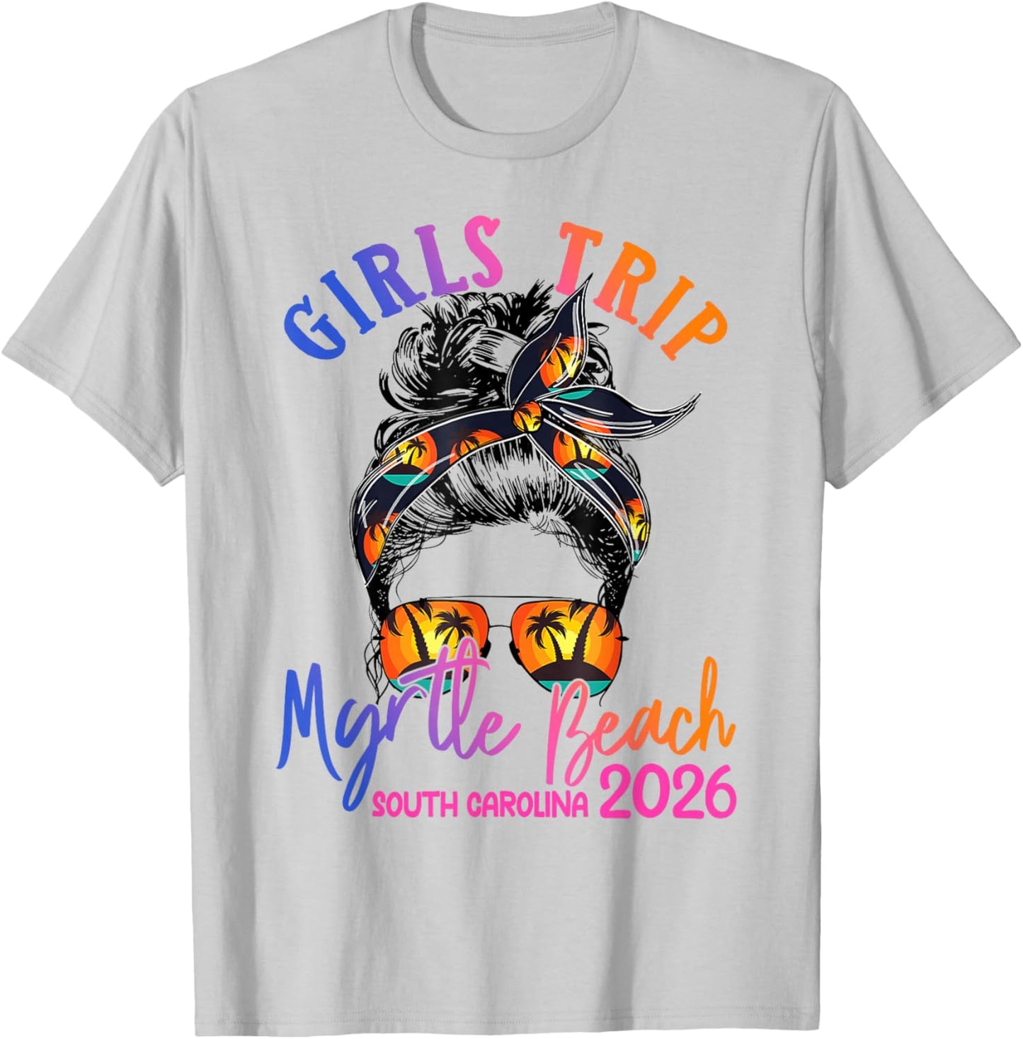 Girls Trip Myrtle Beach 2026 Girls Weekend Cruise Ship T-Shirt - T-Shirt | Ash