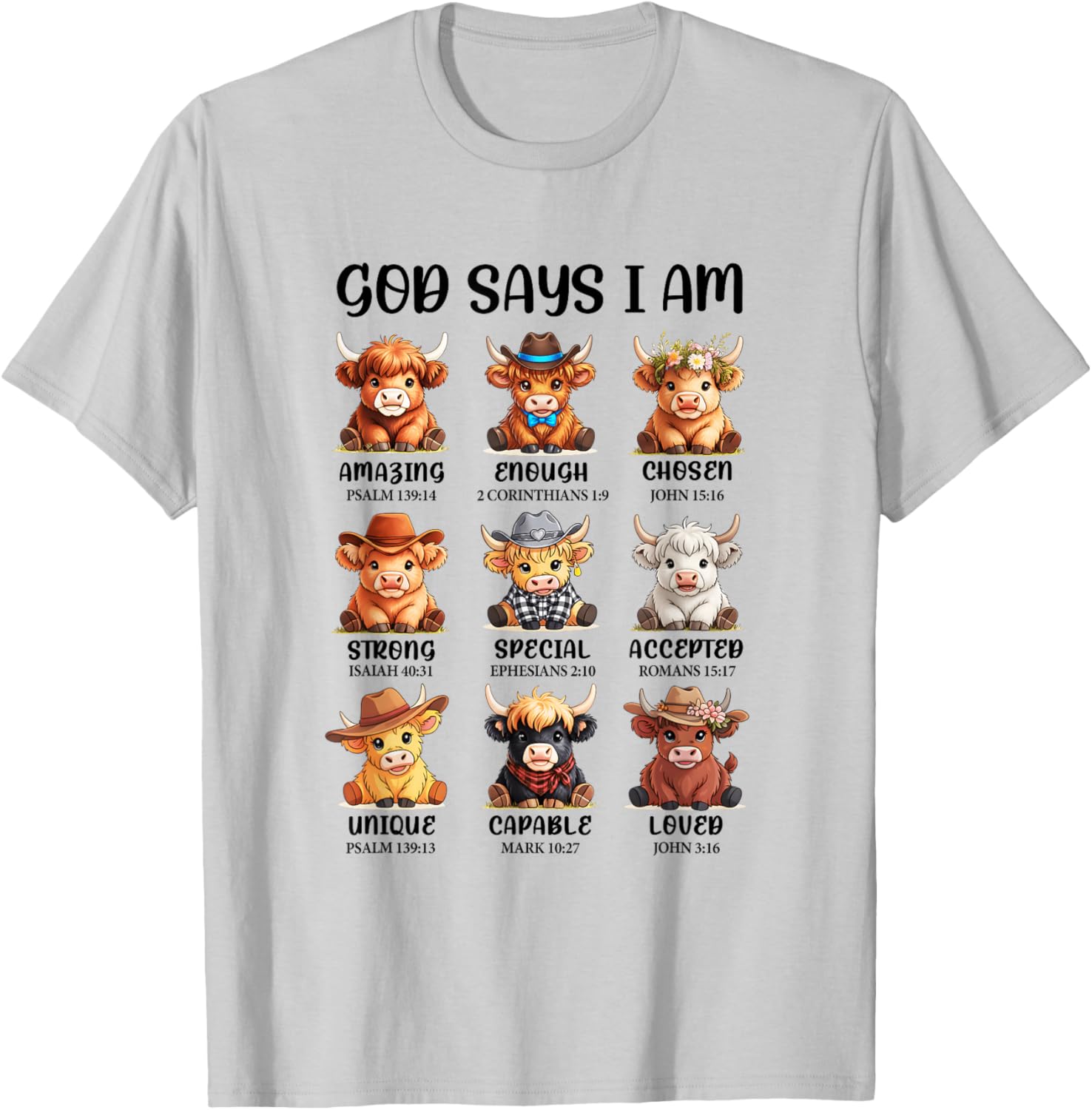 God Says I Am Highland Cow Christian Religious Scottish Cow T-Shirt - T-Shirt | Ash