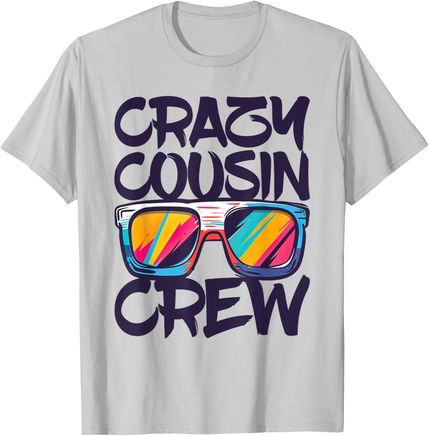 Crazy Cousin Crew Shirt Adults Kids Boy Girl Matching T-Shirt - T-Shirt | Ash