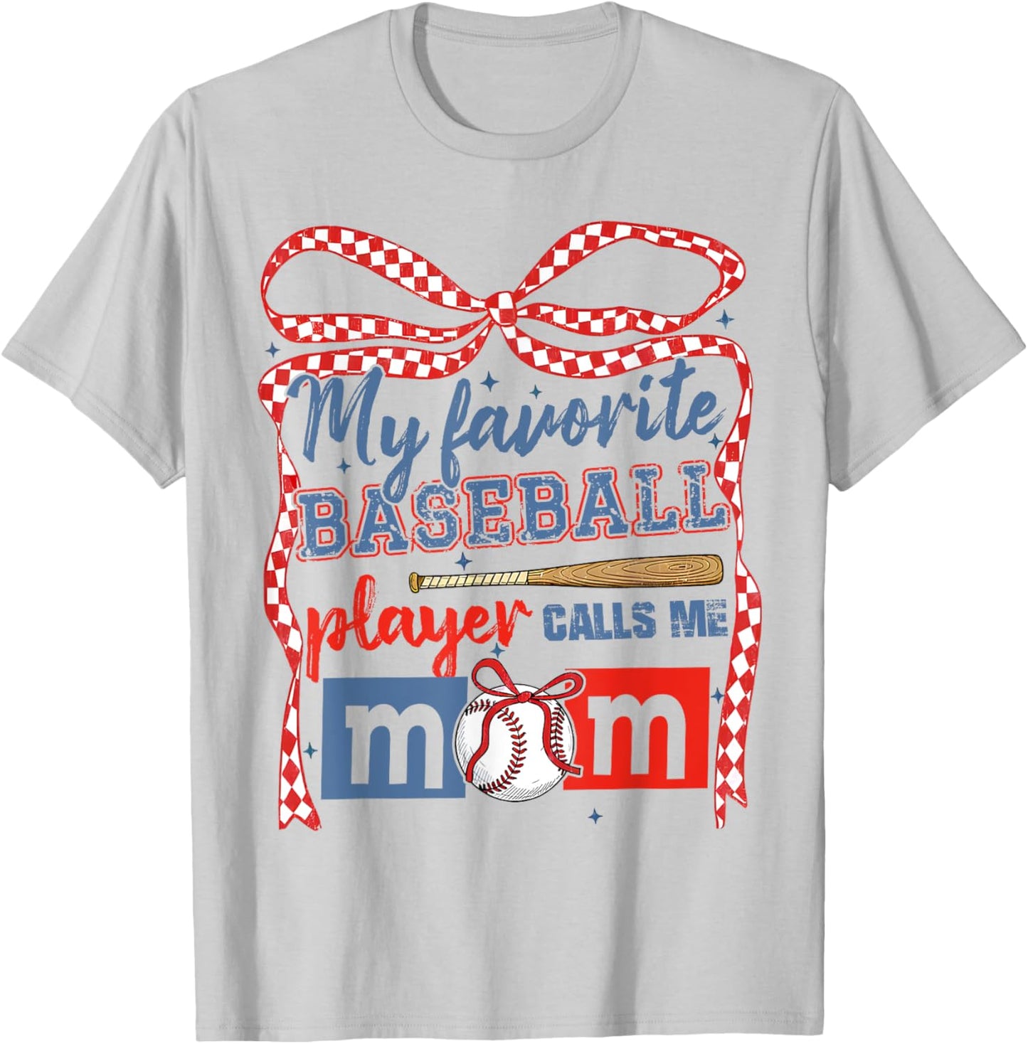 My Favorite Baseball Player Calls Me Mom Coquette Bow T-Shirt - T-Shirt | Ash