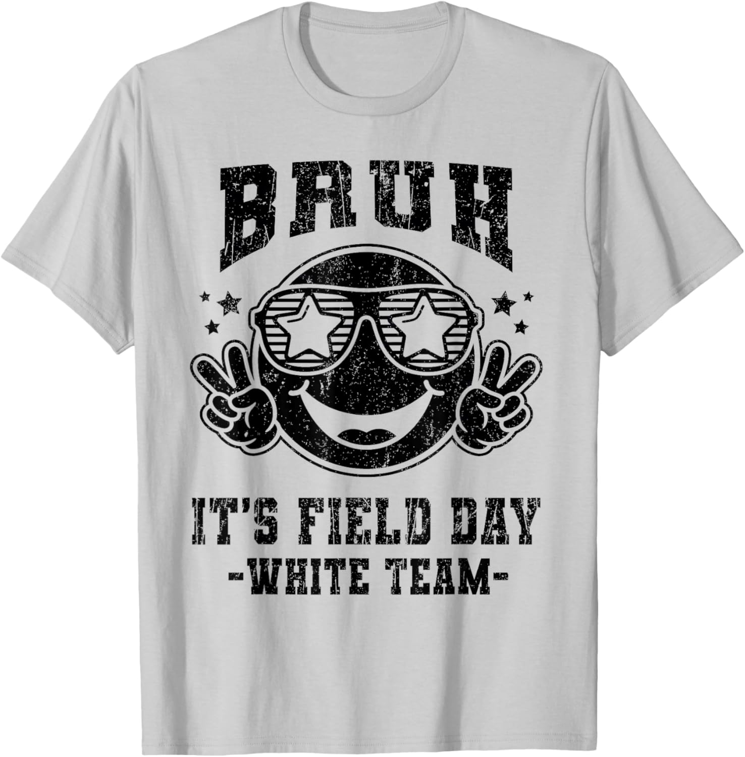 White Team Bruh It's Field Day 2026 for Teacher Kids T-Shirt - T-Shirt | Ash