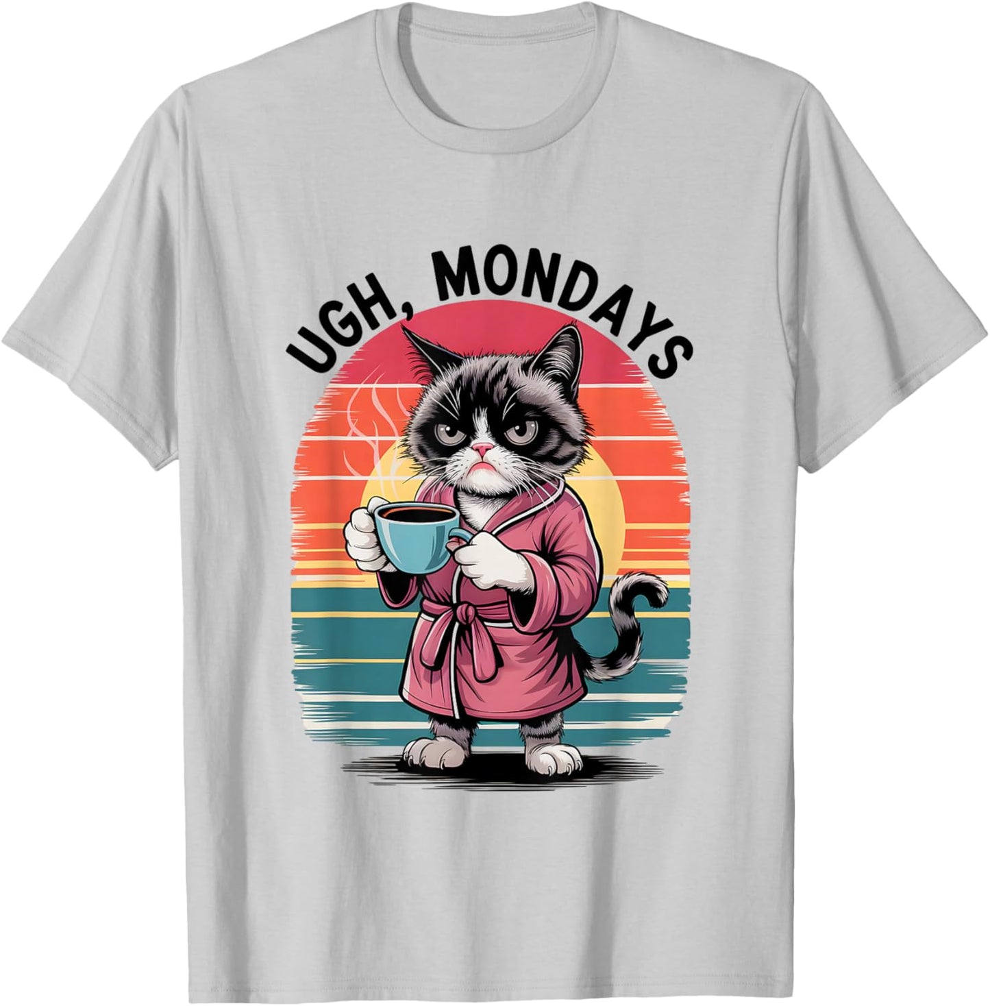 Ugh Mondays Funny Cat Coffee Lovers Employees Students Humor T-Shirt - T-Shirt | Ash