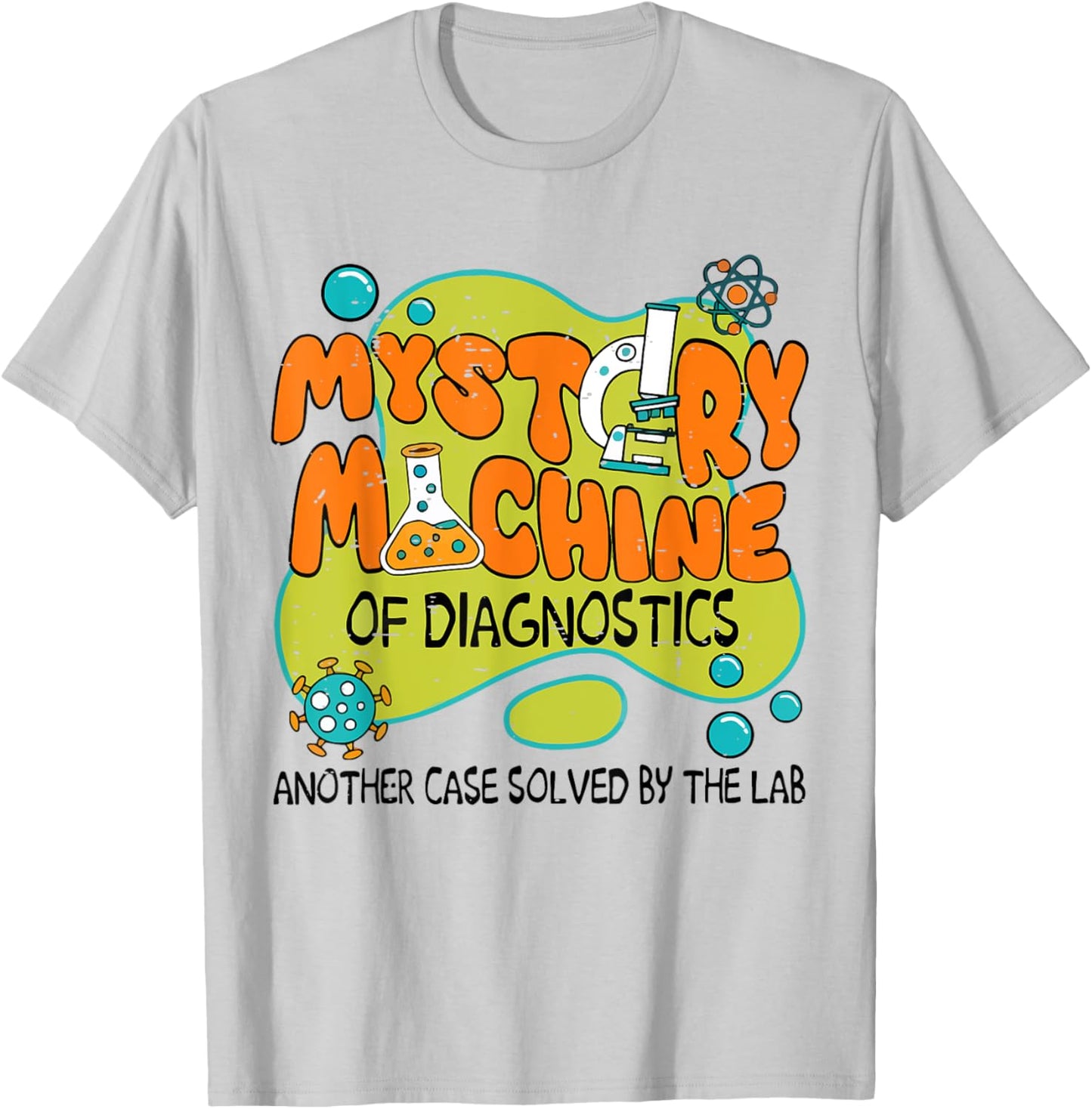 Retro Lab Week 2025 Mystery Machine Of Diagnostics Lab Tech T-Shirt - T-Shirt | Ash