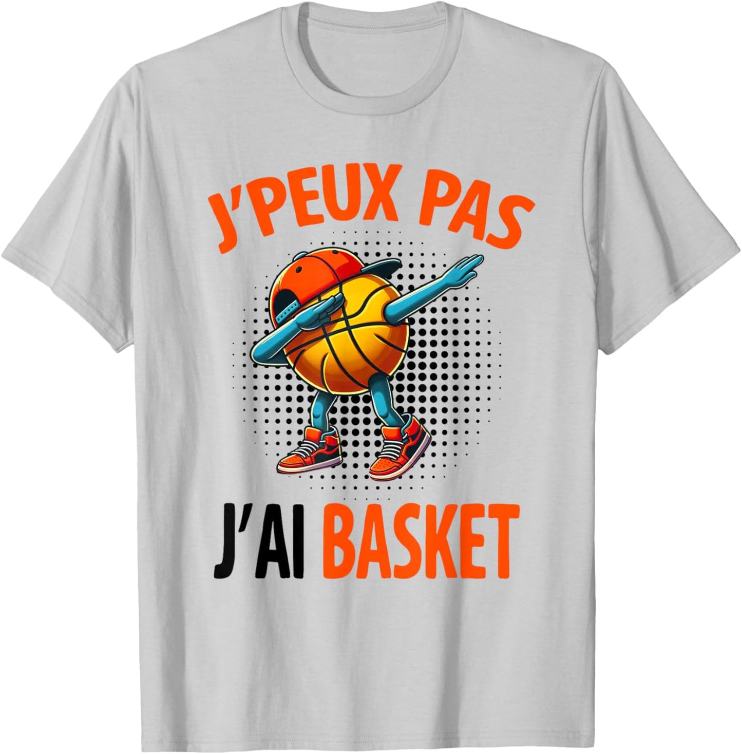 J'Peux Pas J'AI Basketball Funny Humour Original Basketball T-Shirt - T-Shirt | Ash