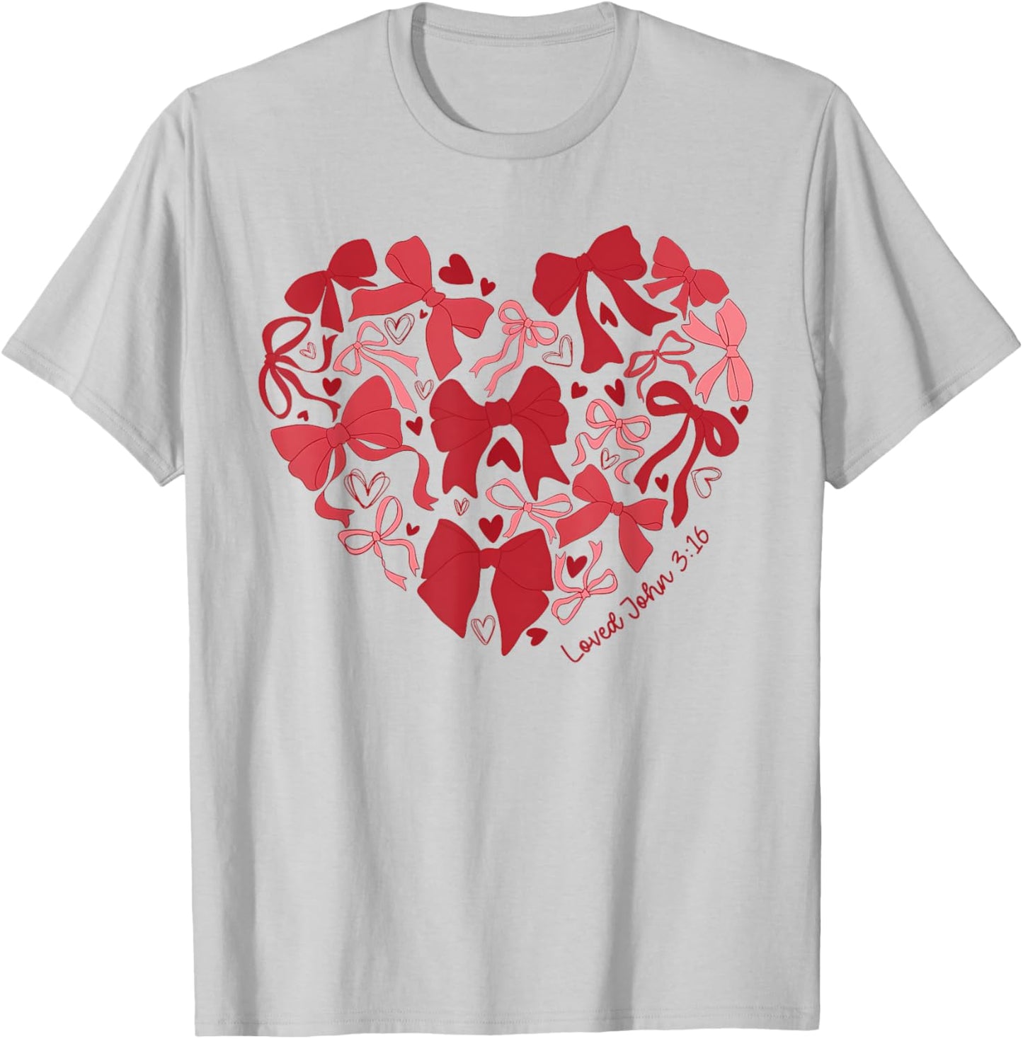 Loved John 3 16 Bow Valentine Christian Bible Verse Women T-Shirt - T-Shirt | Ash