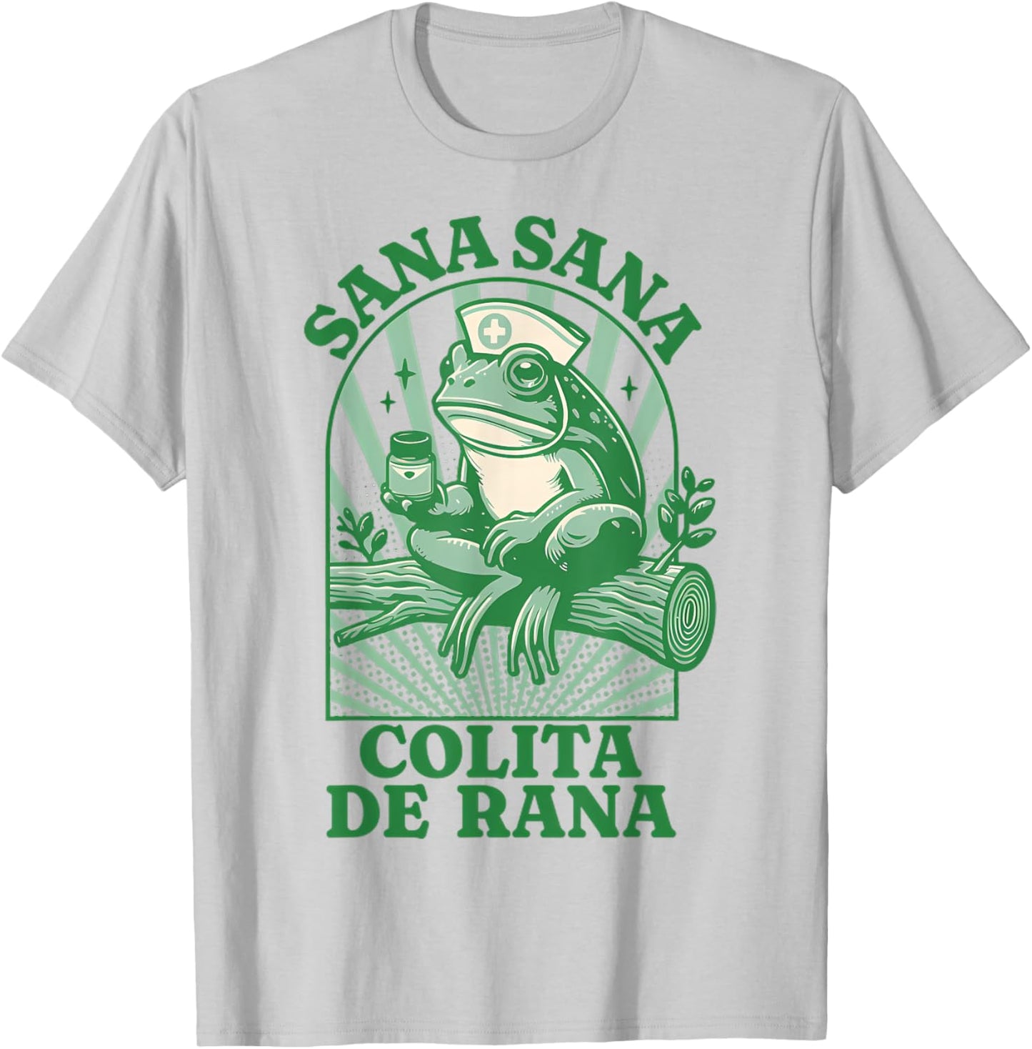 Frog Sana Sana Colita De Rana Cute Mexican Nurse T-Shirt - T-Shirt | Ash