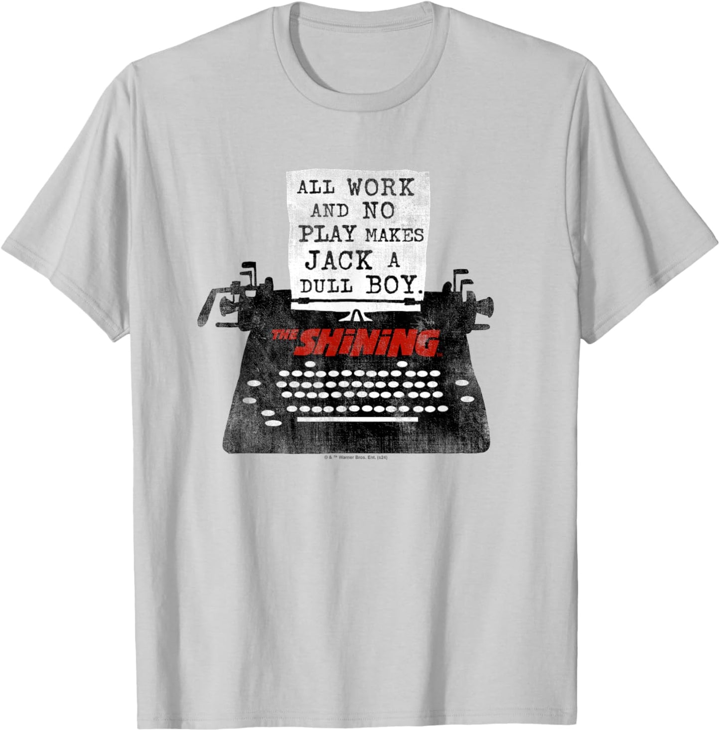 The Shining All Work No Play T-Shirt - T-Shirt | Ash