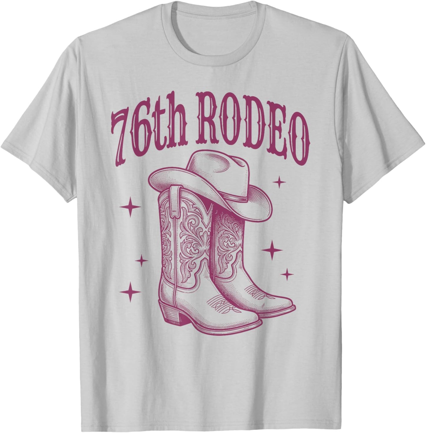 76th Birthday Rodeo | Western Cowgirl Boots & Cowboy Hat T-Shirt - T-Shirt | Ash