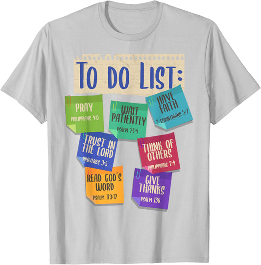 Christian To Do List Faith Bible Verse Religious Christian T-Shirt - T-Shirt | Ash