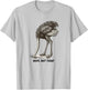 Nope Not Today Funny Vintage Line Art Ostrich Head in Sand T-Shirt - T-Shirt | Ash