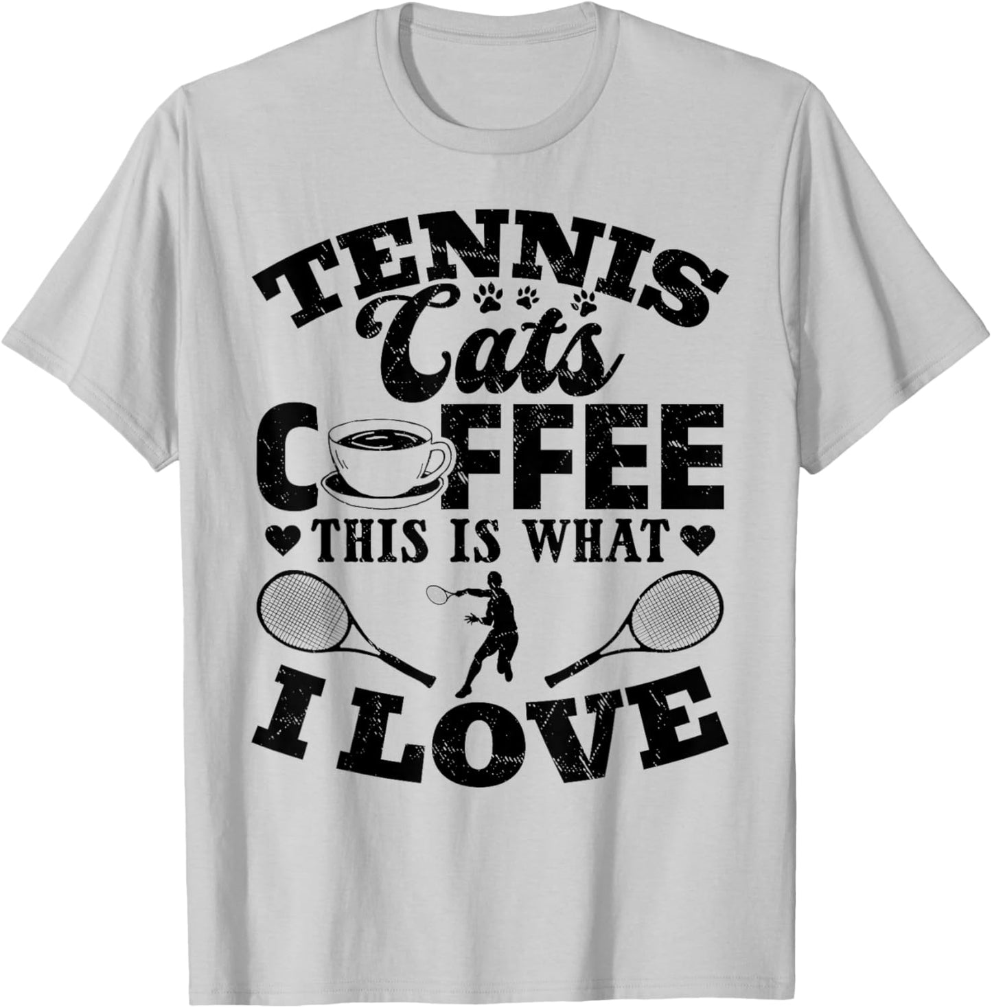 Tennis Cats Coffee This Is What I Love - Tennis Player T-Shirt - T-Shirt | Ash