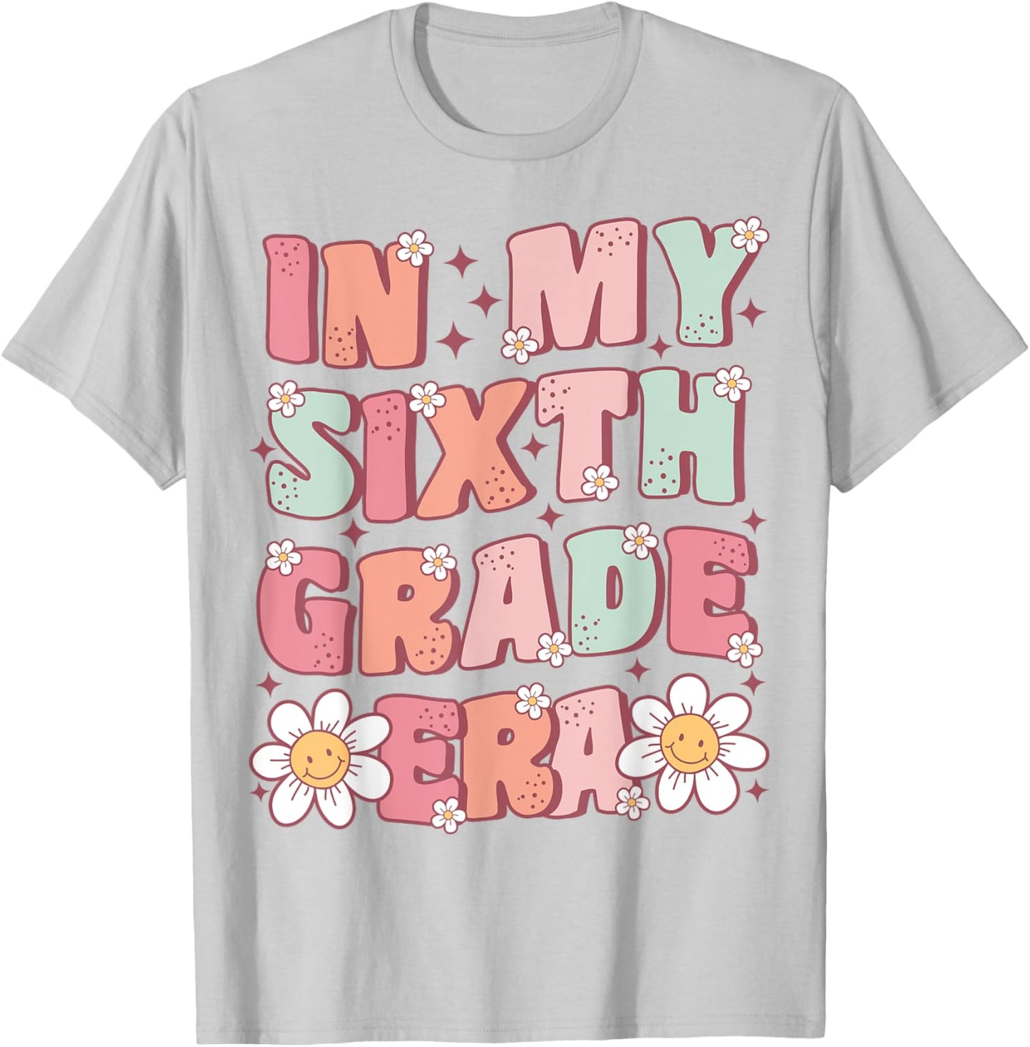 In My Sixth Grade Era Cute Groovy 6th Grade Back to School T-Shirt - T-Shirt | Ash