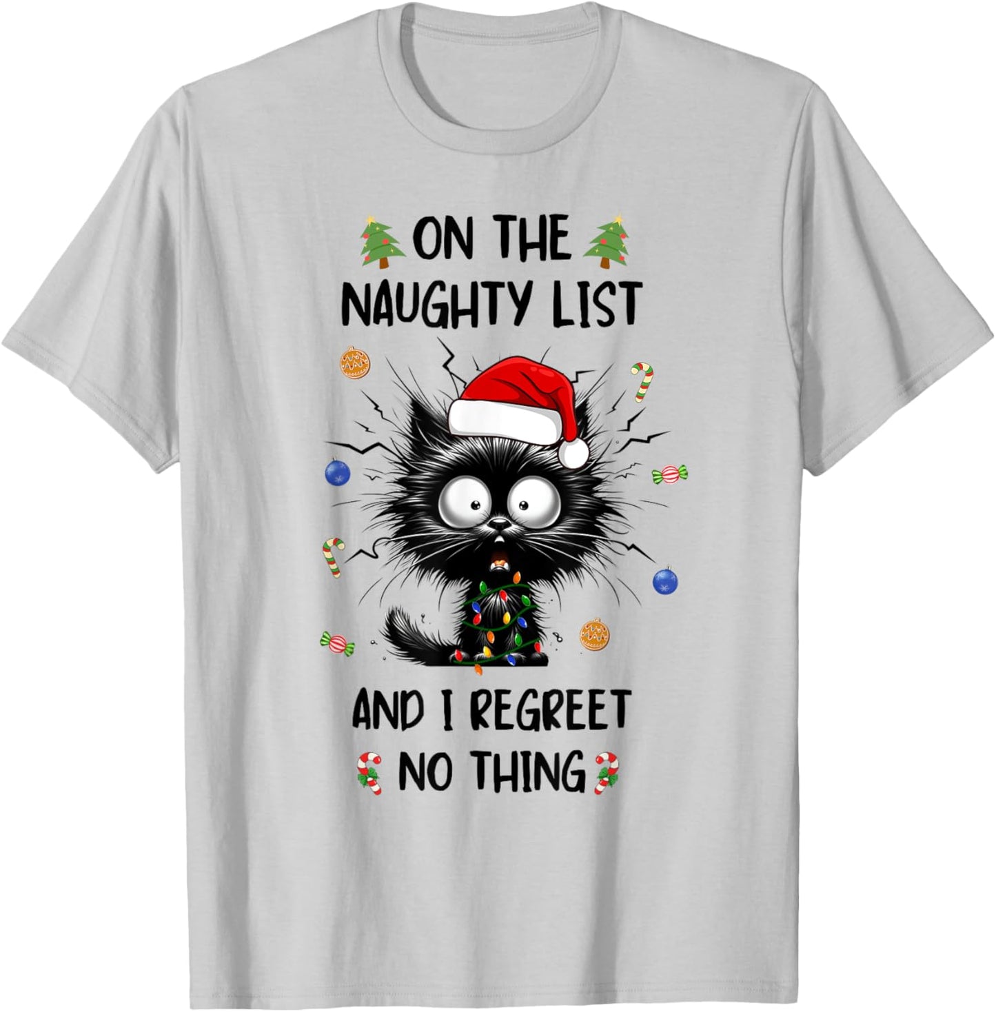 On The Naughty And I Regret Nothing Black Cat Christmas Xmas Men Women Kids T-Shirt - T-Shirt | Ash