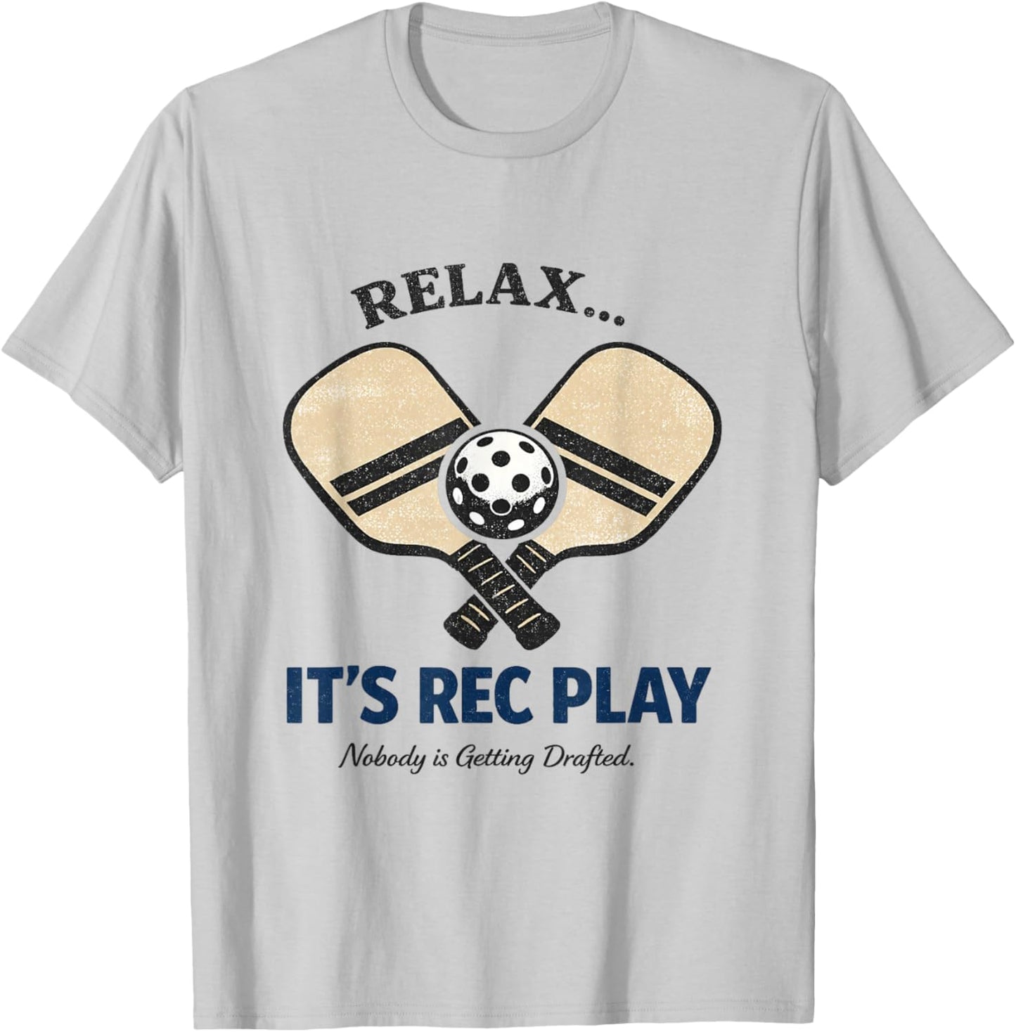 Relax It's Rec Play Pickleball Lovers Casual Wear T-Shirt - T-Shirt | Ash
