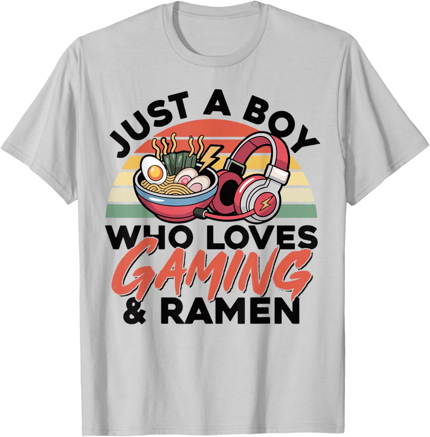 Gaming Just A Boy Who Loves Ramen Gaming Retro Gamer T-Shirt - T-Shirt | Ash