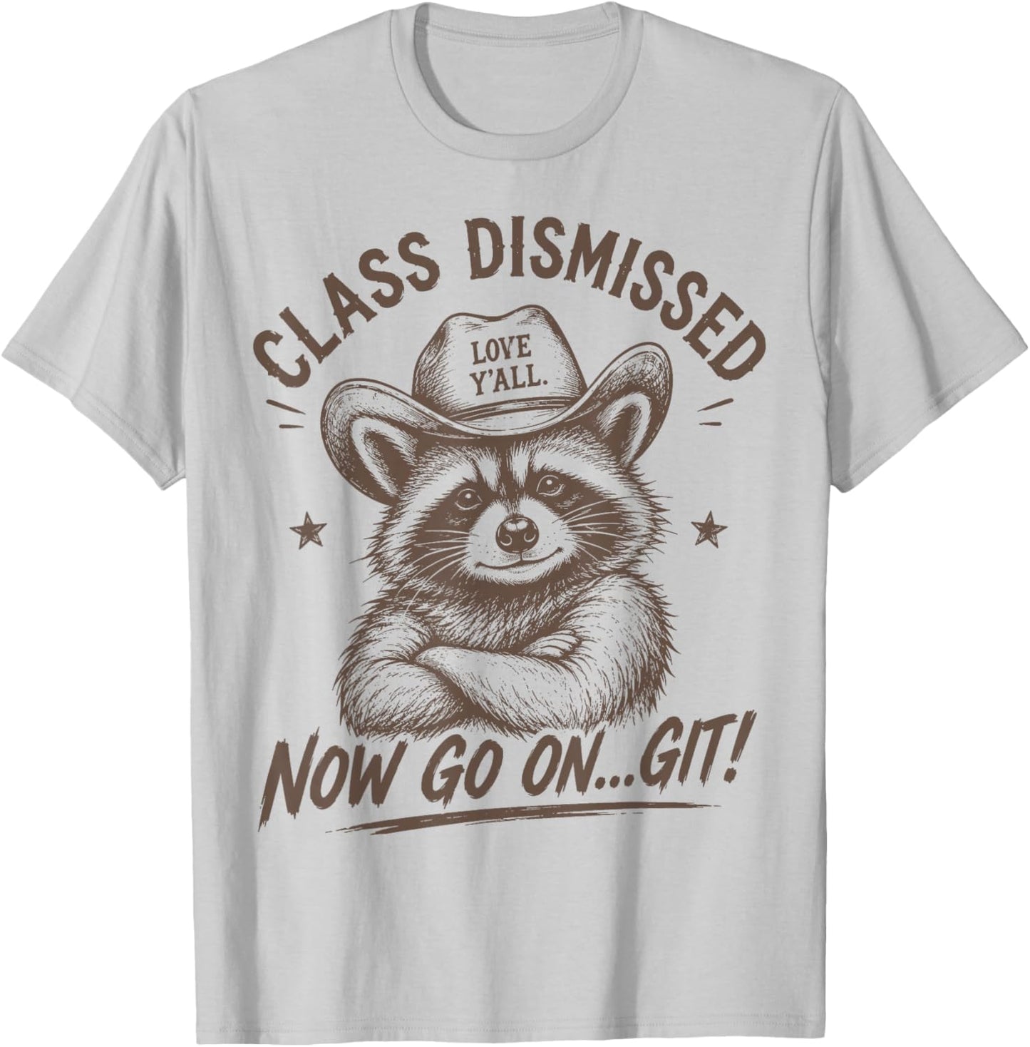 Raccoon Class Dismissed Now Go On Git Last Day of School T-Shirt - T-Shirt | Ash