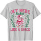 Out Here Lookin Like A Snack Merry Christmas Cake Men Women T-Shirt - T-Shirt | Ash