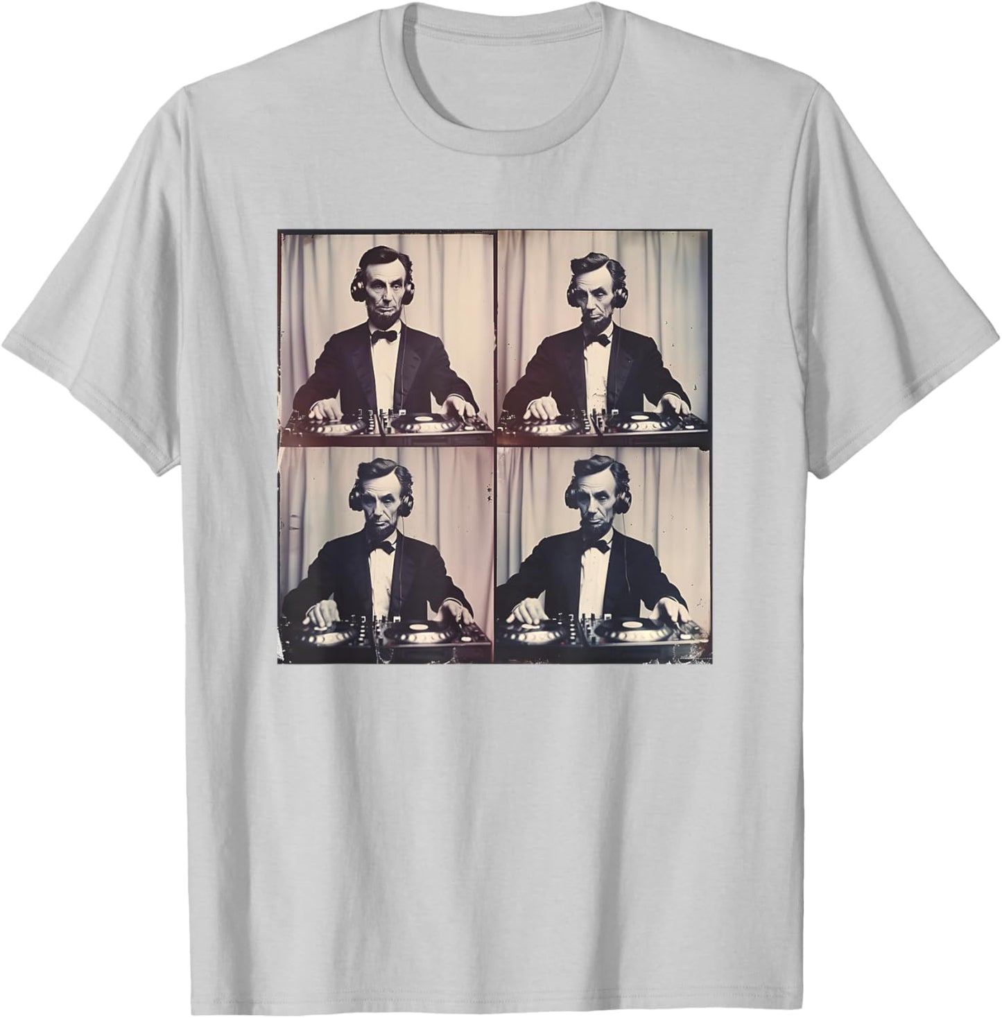 Abraham Lincoln on Turntables DJ Abe Lincoln Patriotic Music T-Shirt - T-Shirt | Ash