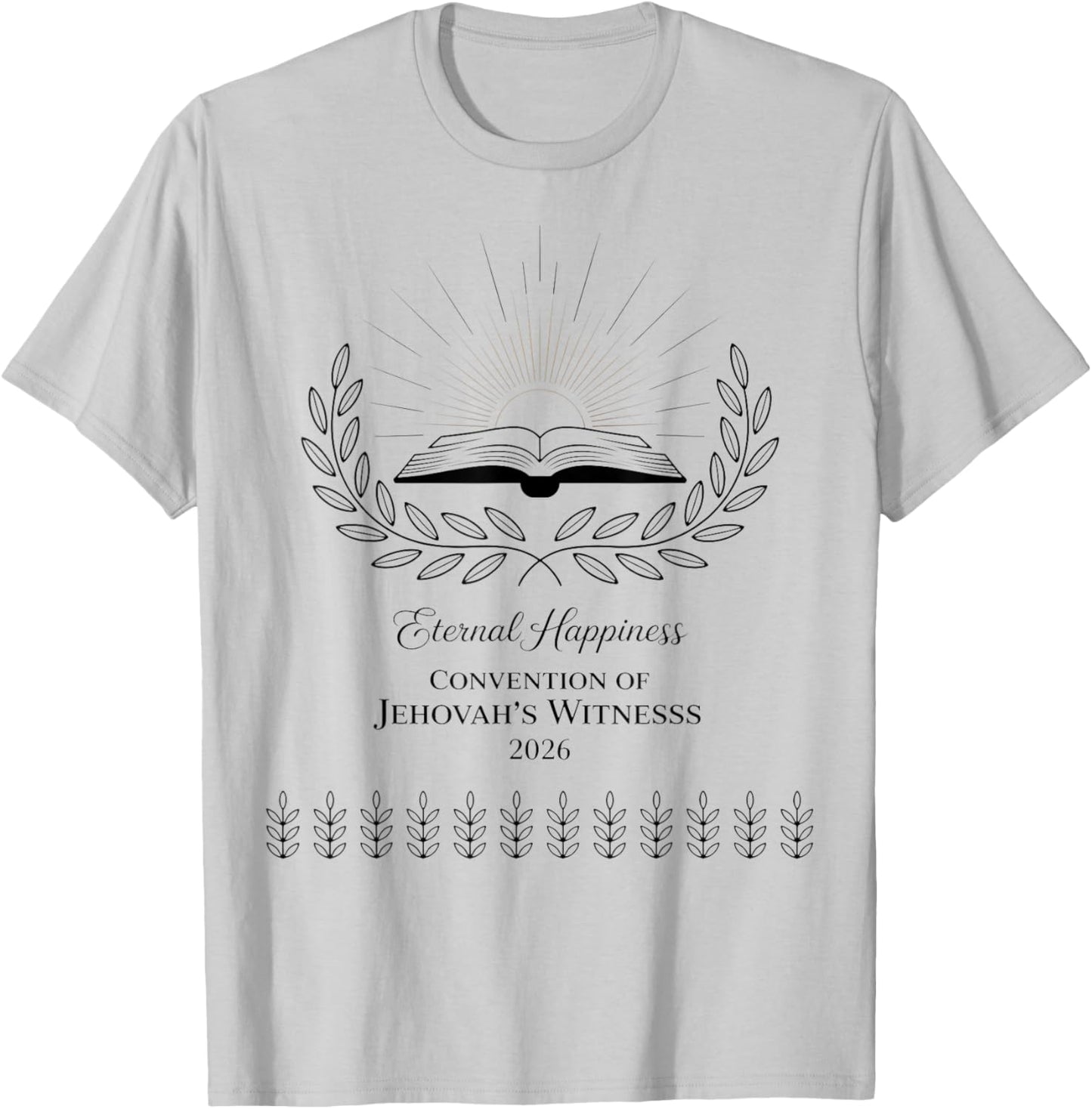 Jehovah's Witness 2026 Convention Eternal Happiness JW ORG T-Shirt - T-Shirt | Ash