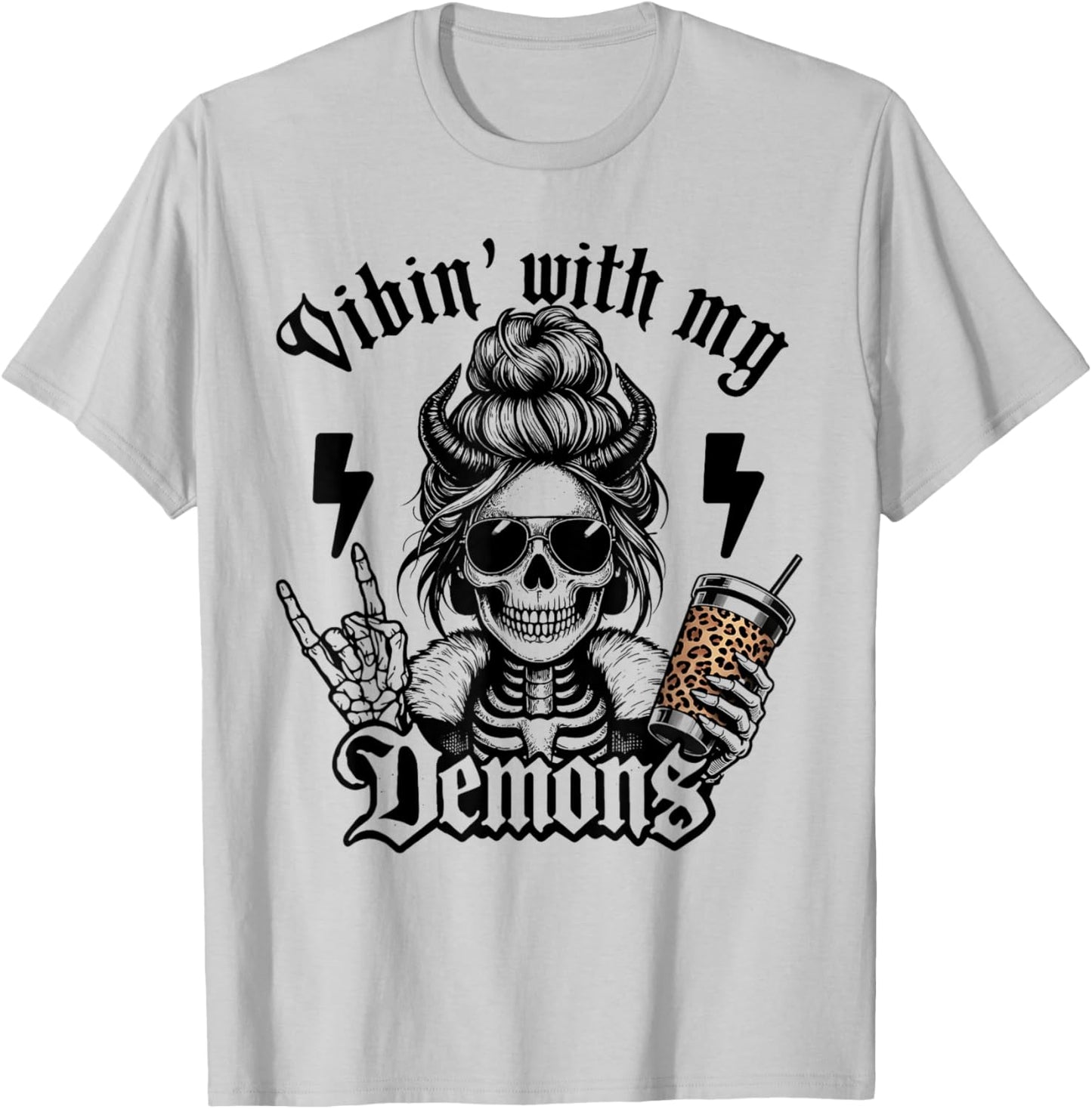 Vibin with My Demons Gothic Skeleton Messy Bun Art T-Shirt - T-Shirt | Ash
