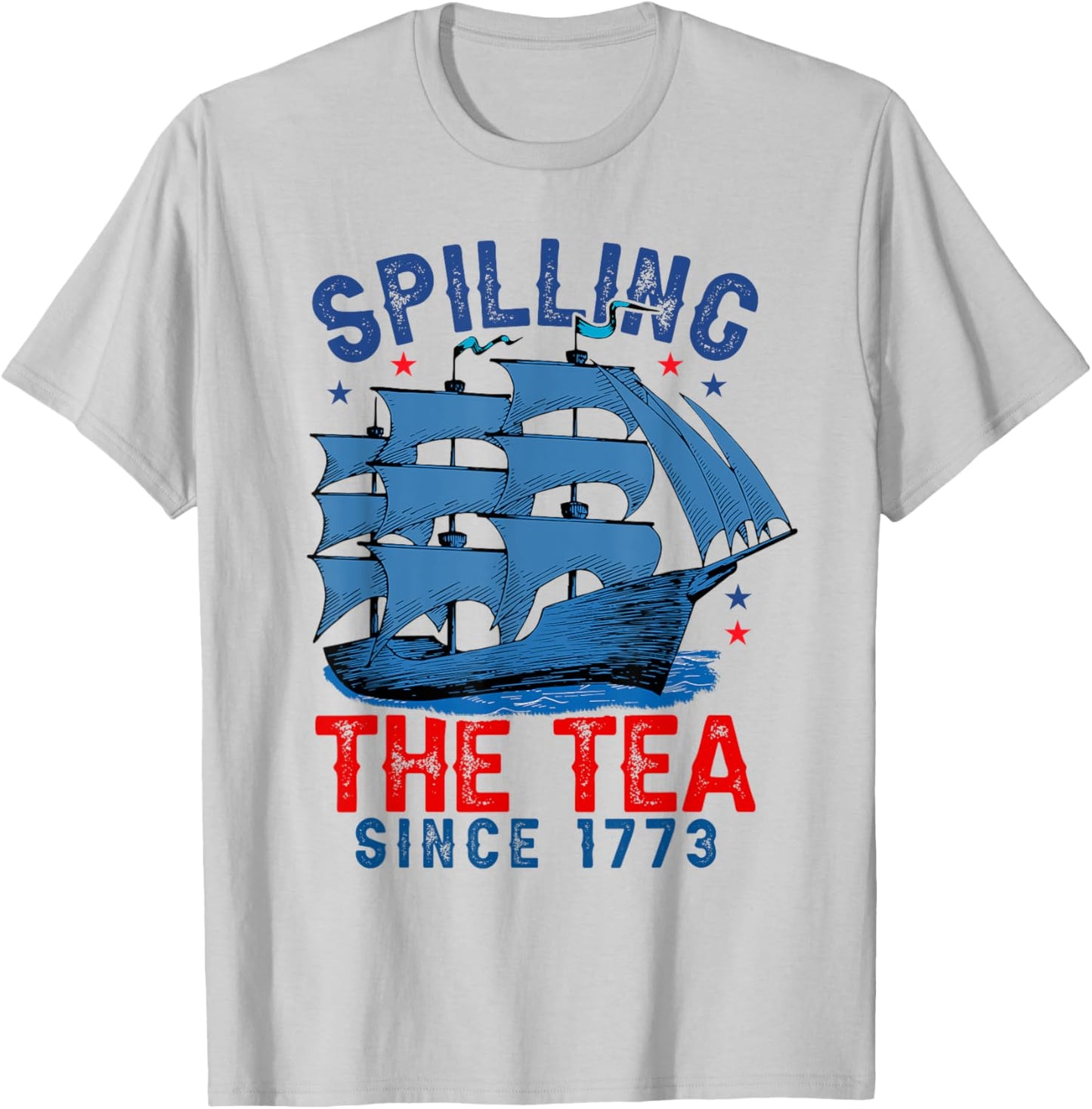 4th Of July Spilling The Tea Since 1773 Men Women Kids T-Shirt - T-Shirt | Ash