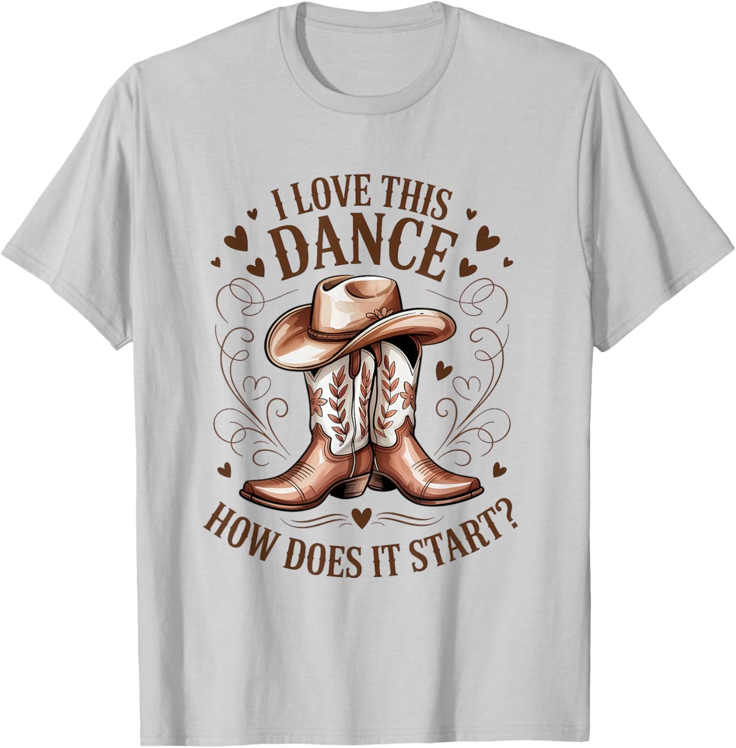 I Love This Dance How Does It Start Line Dance T-Shirt - T-Shirt | Ash