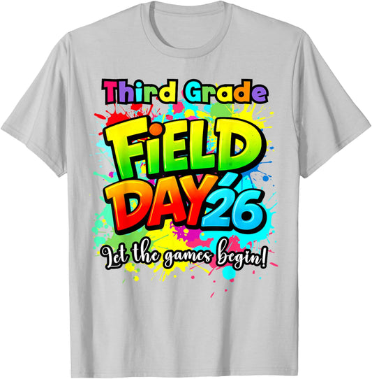 Let Games Begin Third Grade Field Day 2026 Teachers Kids T-Shirt - T-Shirt | Ash