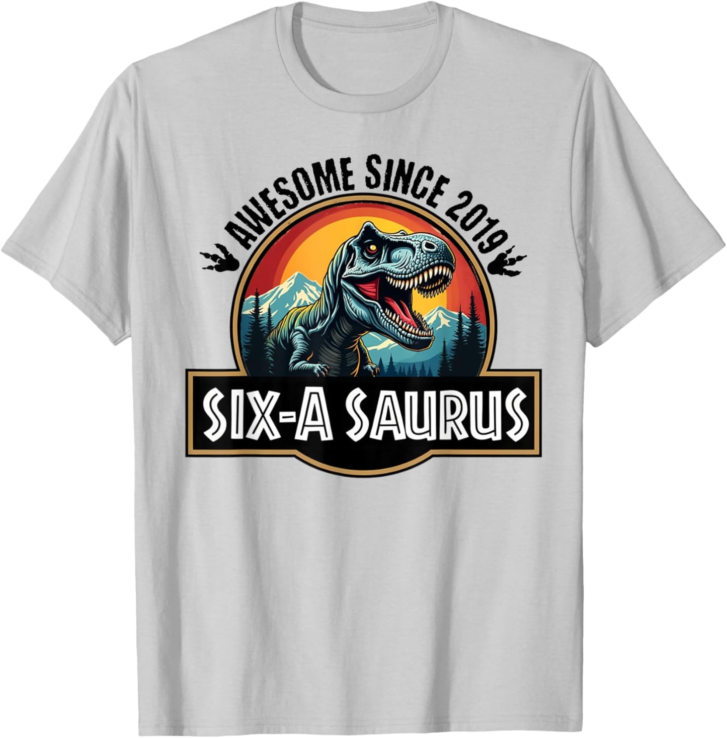 Six-a-Saurus 6th Birthday Dinosaur T-Rex for Boys And Girls T-Shirt - T-Shirt | Ash